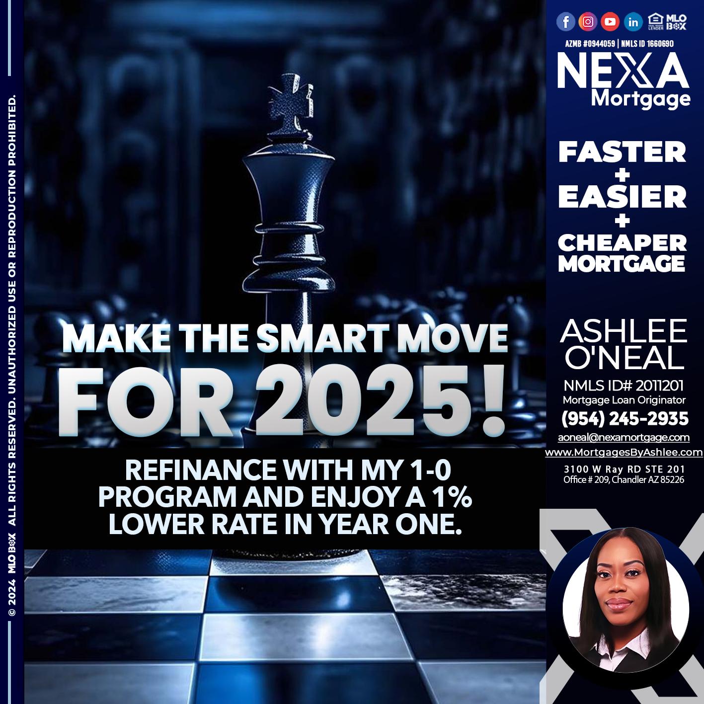 MAKE THE SMART MOVE - Ashlee O’Neal -Mortgage Loan Originator
