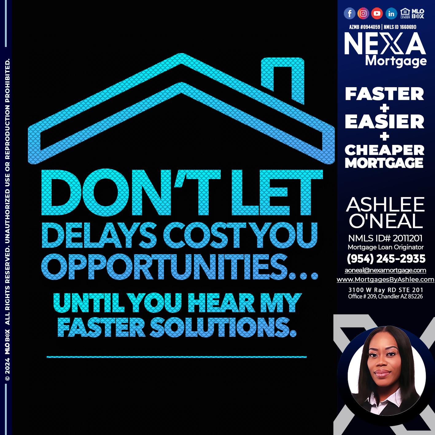 DO NOT LET - Ashlee O’Neal -Mortgage Loan Originator