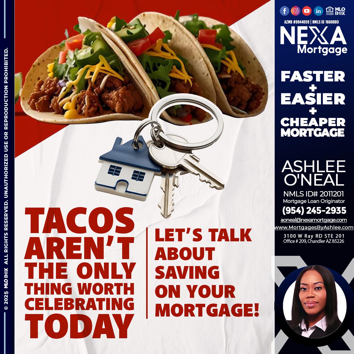 TACO TUESDAY - Ashlee O’Neal -Mortgage Loan Originator