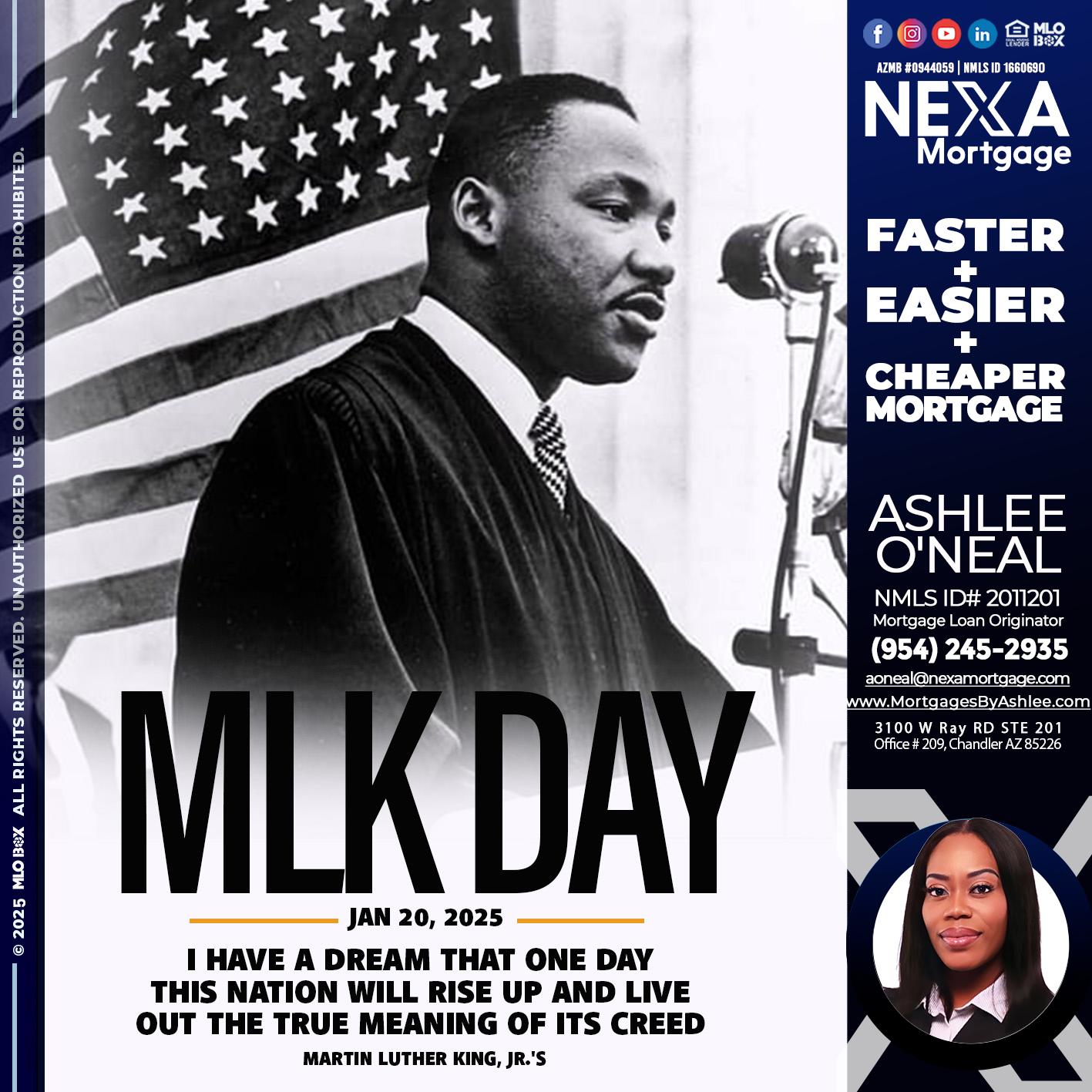 MLK DAY - Ashlee O’Neal -Mortgage Loan Originator