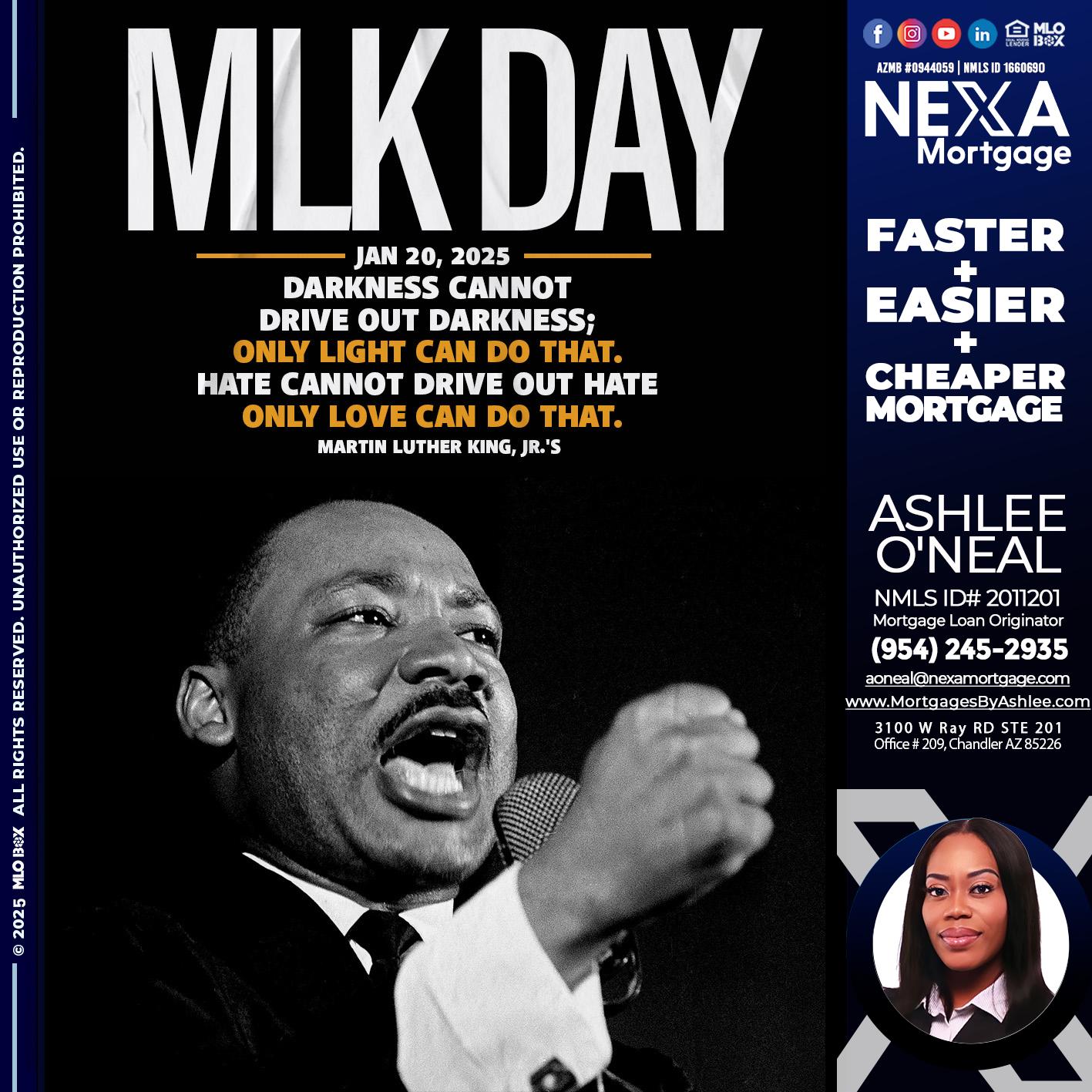 MLK DAY 2025 - Ashlee O’Neal -Mortgage Loan Originator