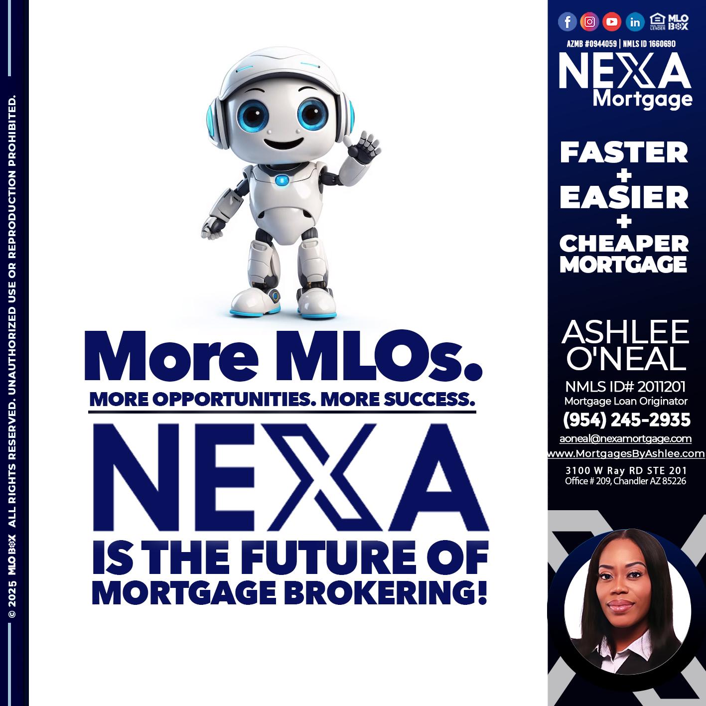 NEXA FUTURE - Ashlee O’Neal -Mortgage Loan Originator