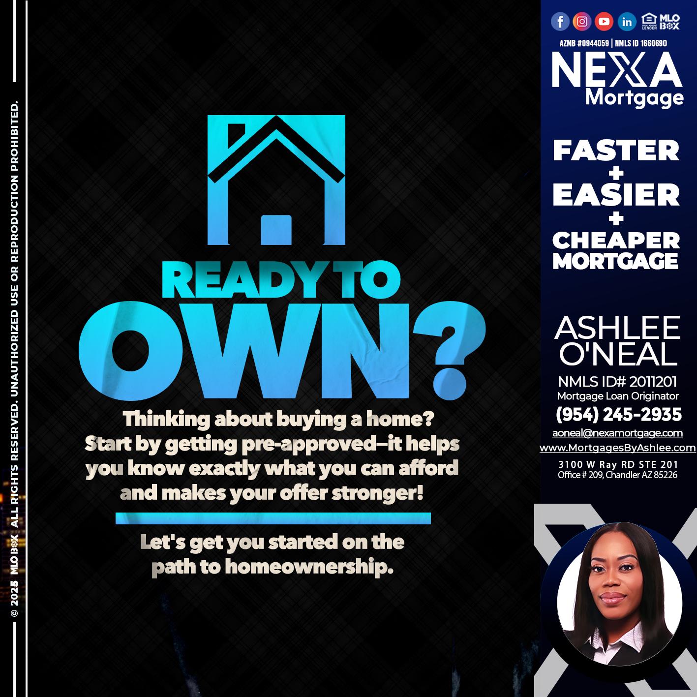 READY TO OWN - Ashlee O’Neal -Mortgage Loan Originator