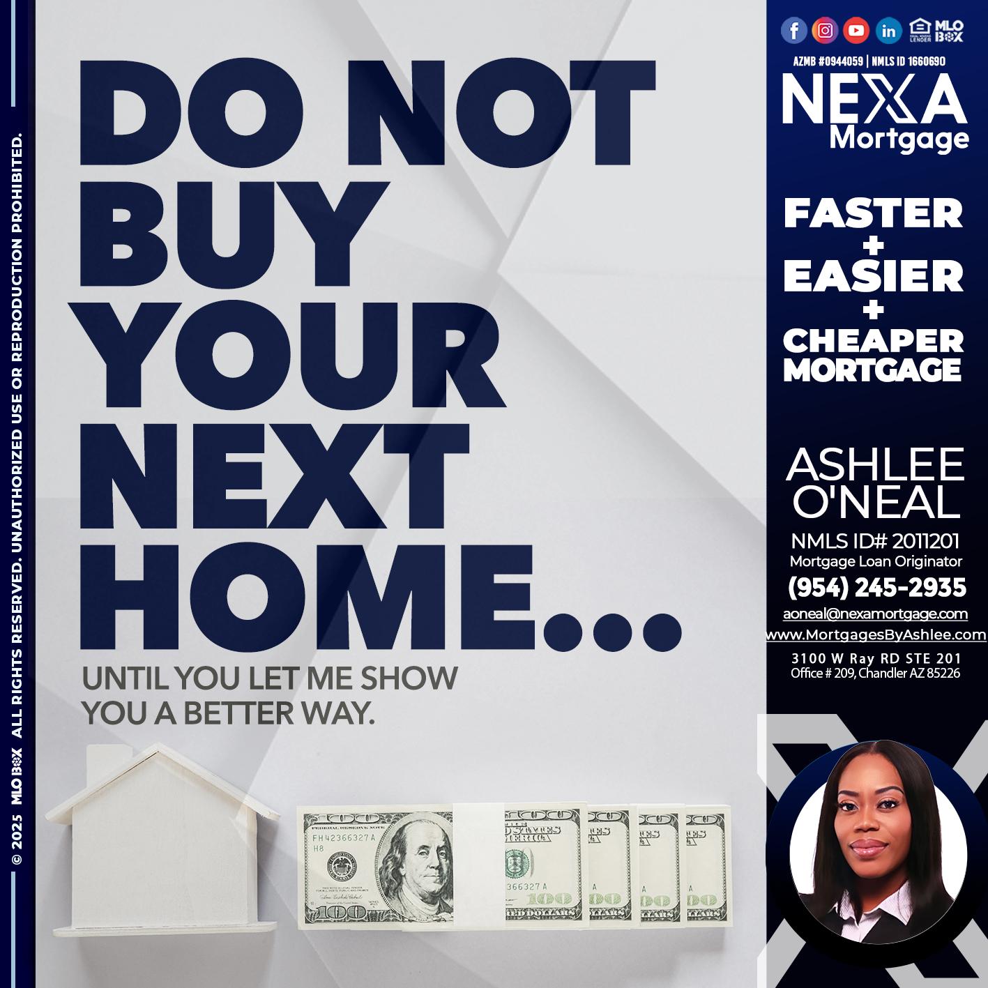 DO NOT BUY - Ashlee O’Neal -Mortgage Loan Originator
