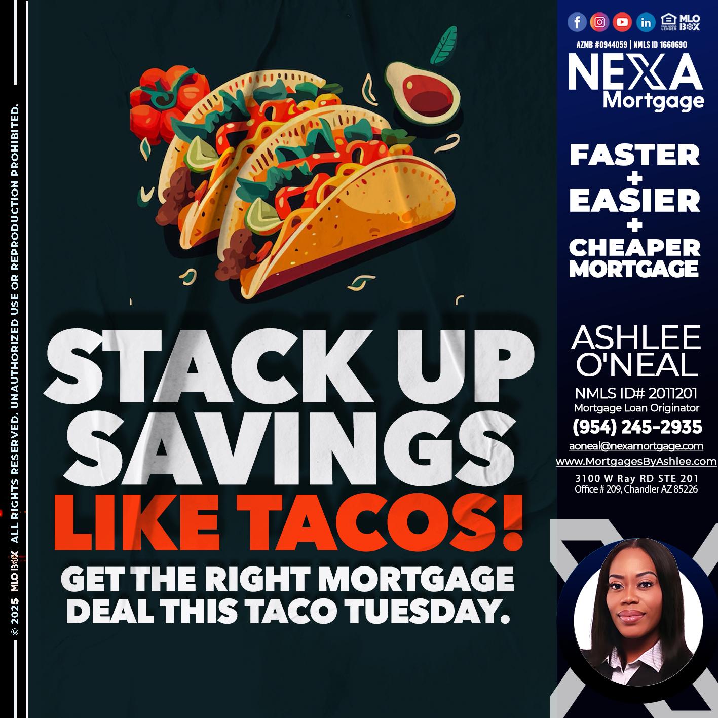 TACO TUESDAY - Ashlee O’Neal -Mortgage Loan Originator