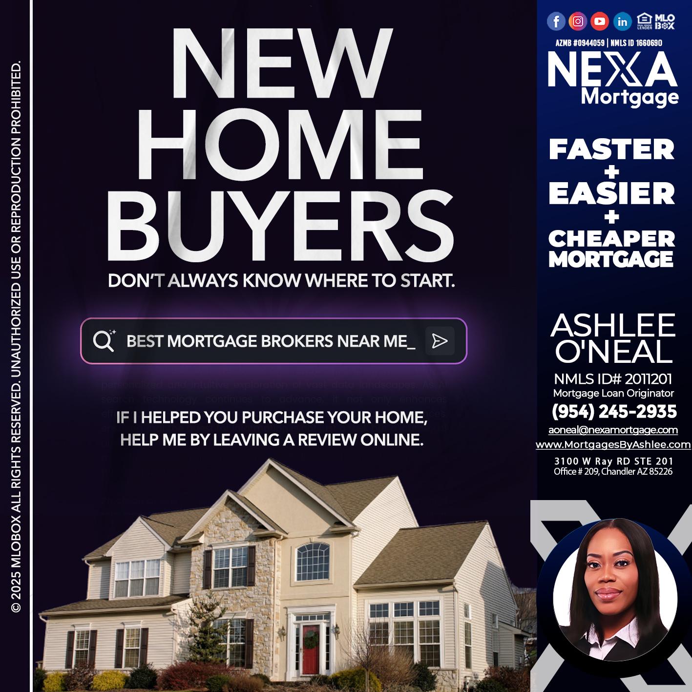 NEW HOME BUYERS - Ashlee O’Neal -Mortgage Loan Originator