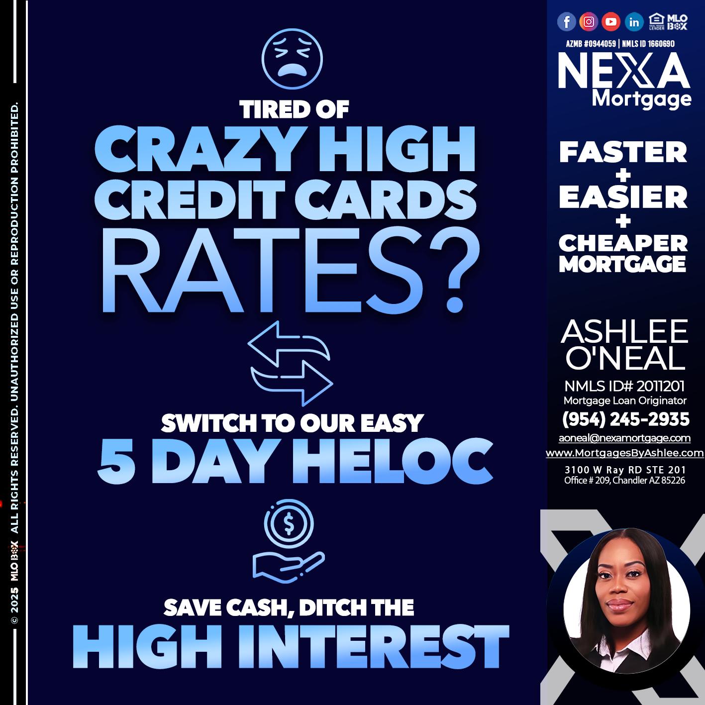 TIRED OF HIGH RATES - Ashlee O’Neal -Mortgage Loan Originator