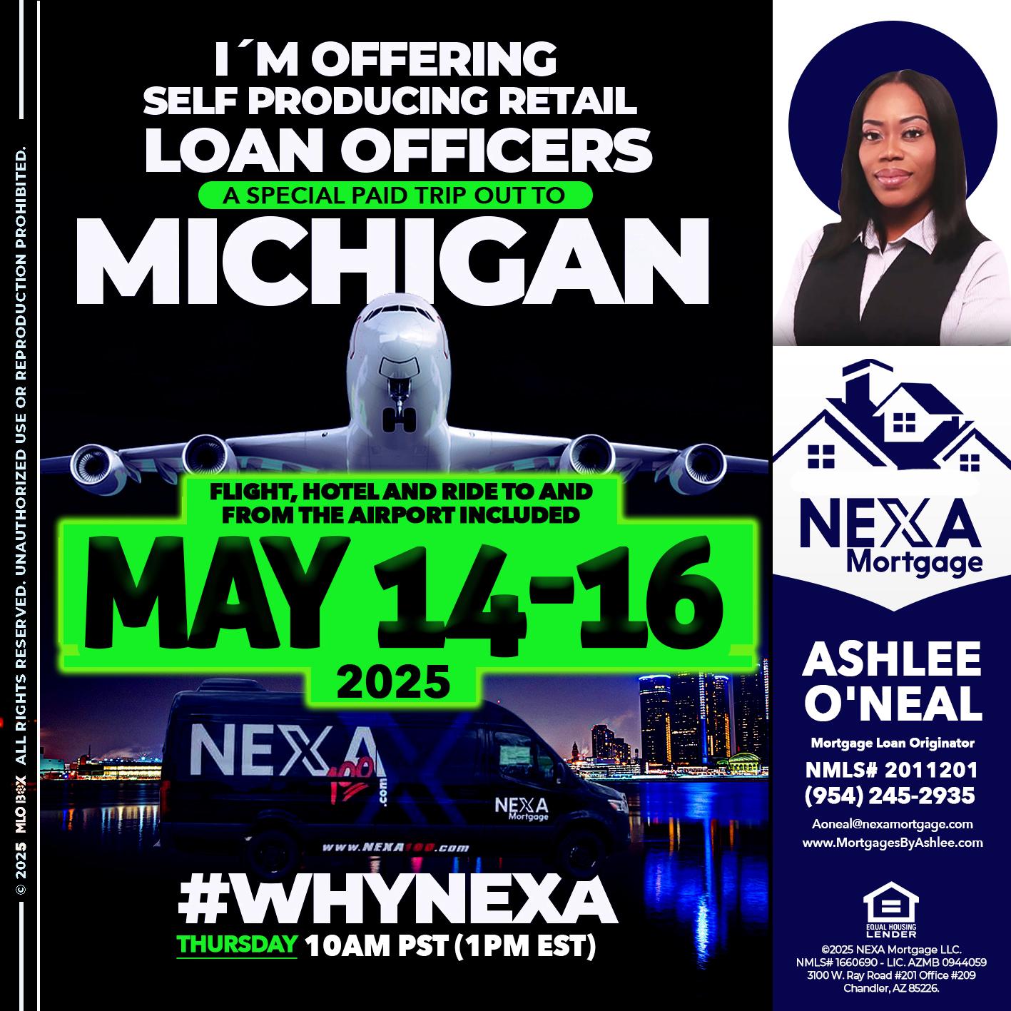 MAY 14-16 MICHIGAN TRIP - Ashlee O’Neal -Mortgage Loan Originator