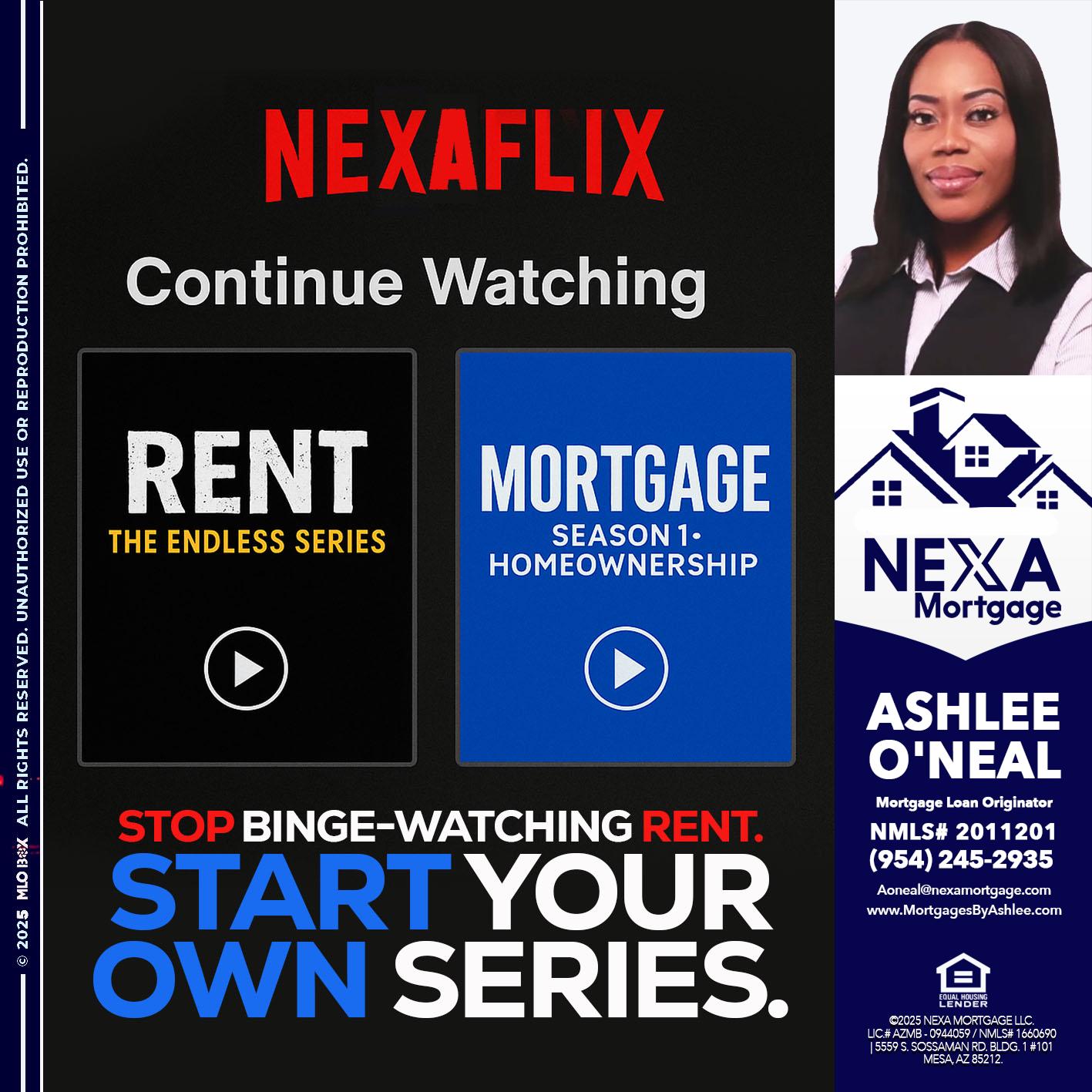 NEXAFLIX - Ashlee O’Neal -Mortgage Loan Originator