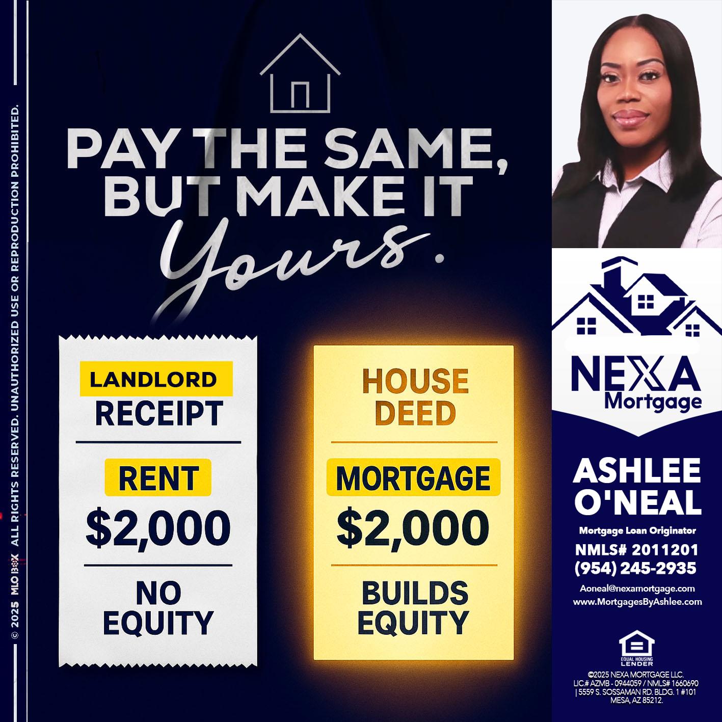 pay the same - Ashlee O’Neal -Mortgage Loan Originator