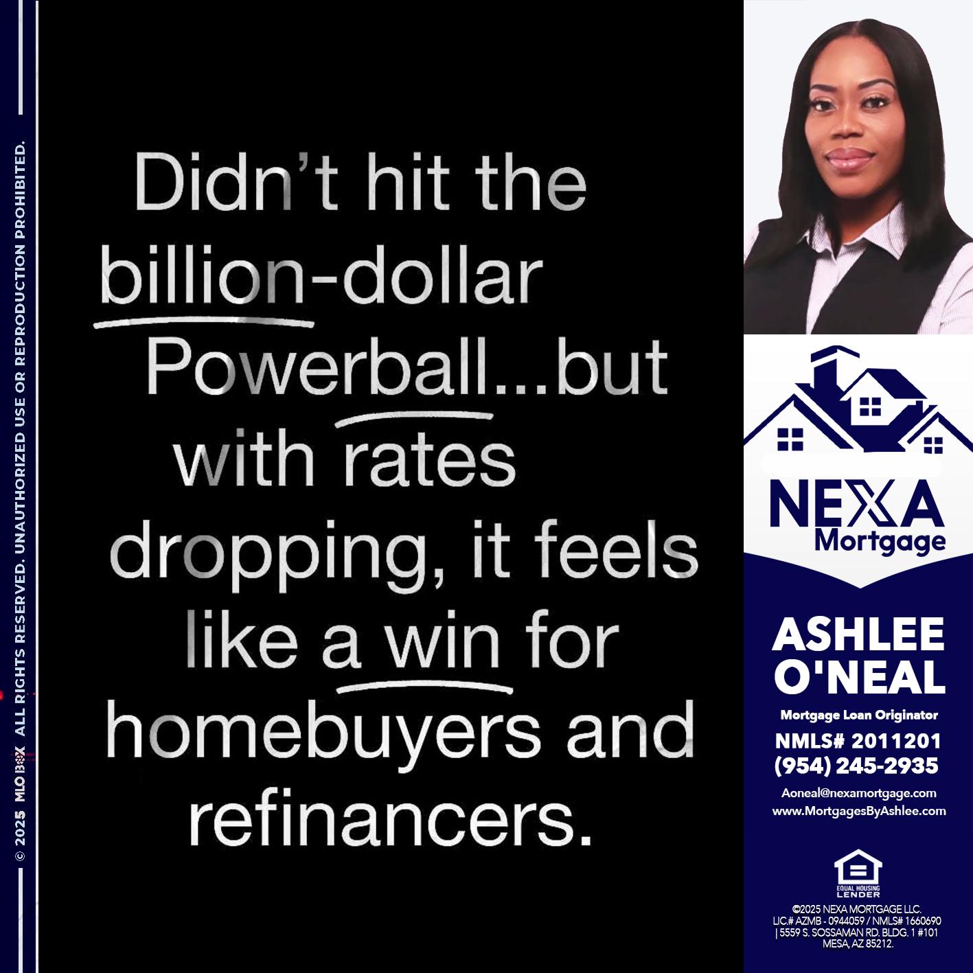 DIDNT HIT - Ashlee O’Neal -Mortgage Loan Originator
