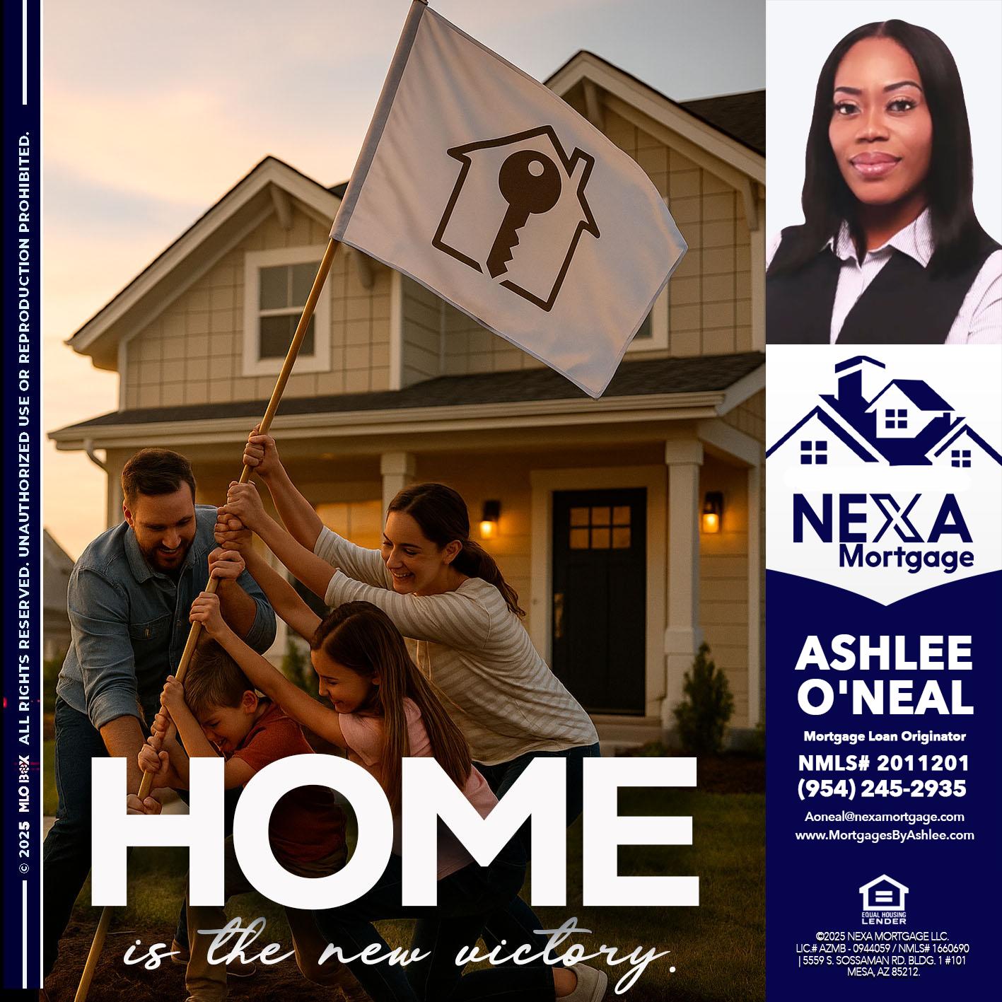 HOME IS - Ashlee O’Neal -Mortgage Loan Originator