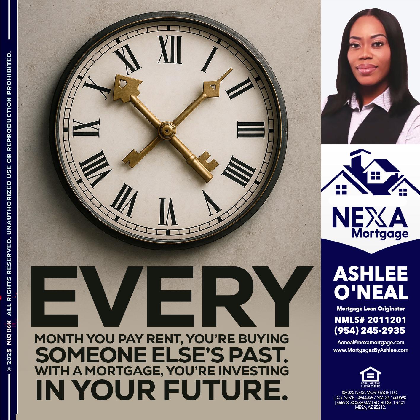 EVERY MONTH - Ashlee O’Neal -Mortgage Loan Originator