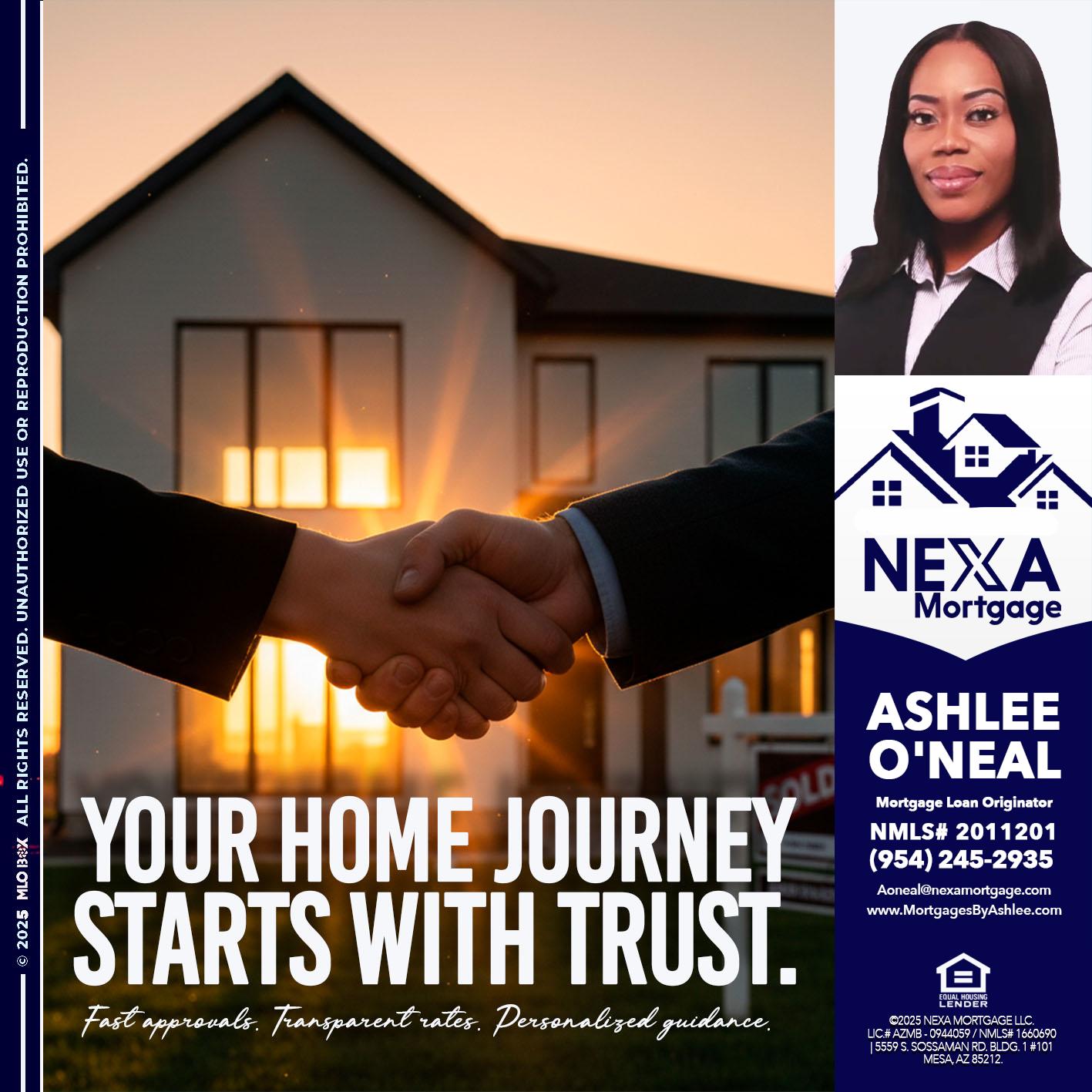 your home - Ashlee O’Neal -Mortgage Loan Originator