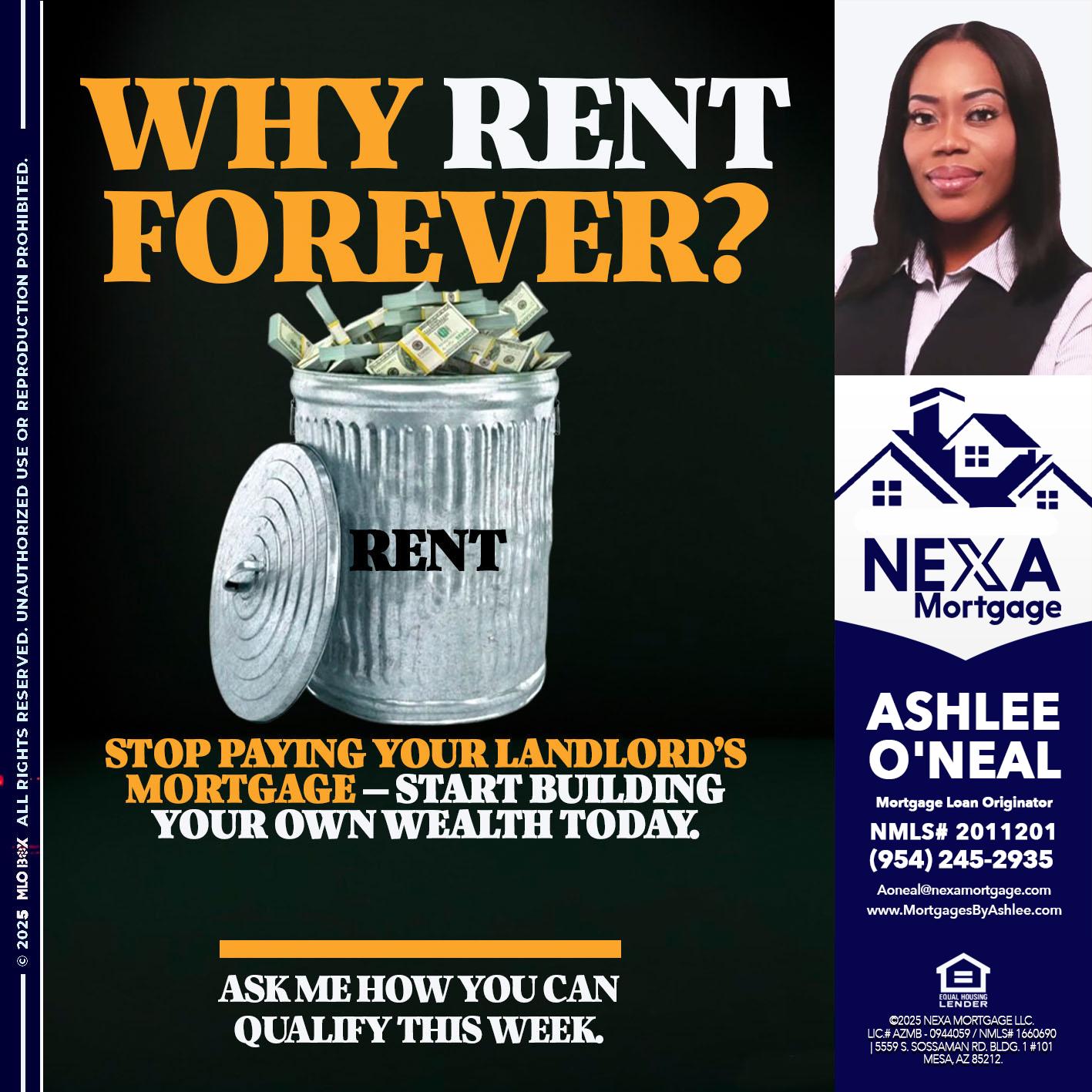 why rent? - Ashlee O’Neal -Mortgage Loan Originator