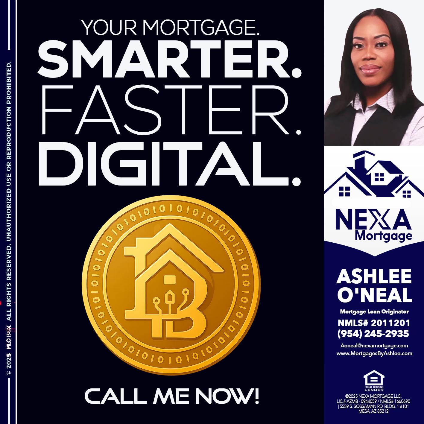 YOUR MORTGAGE - Ashlee O’Neal -Mortgage Loan Originator