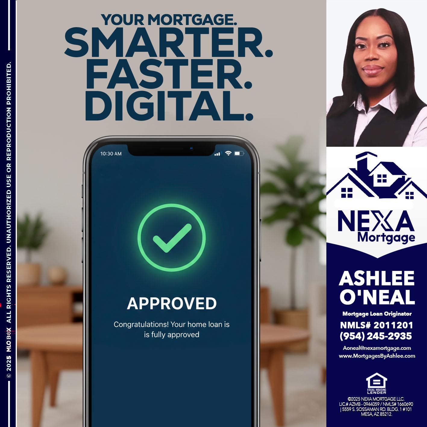 smarter faster digital - Ashlee O’Neal -Mortgage Loan Originator