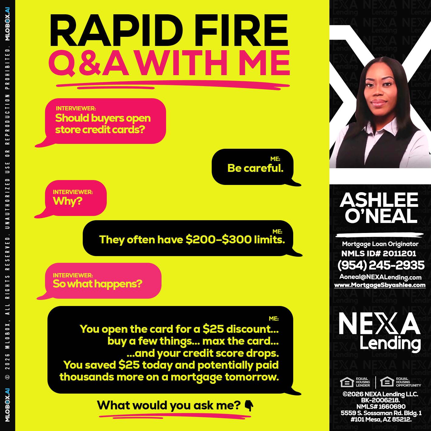 RAPID FIRE Q&A - Ashlee O’Neal -Mortgage Loan Originator