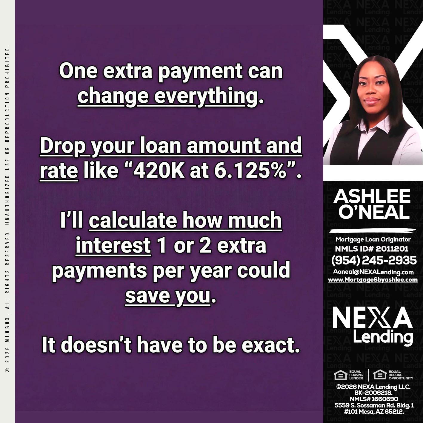 ONE EXTRA - Ashlee O’Neal -Mortgage Loan Originator