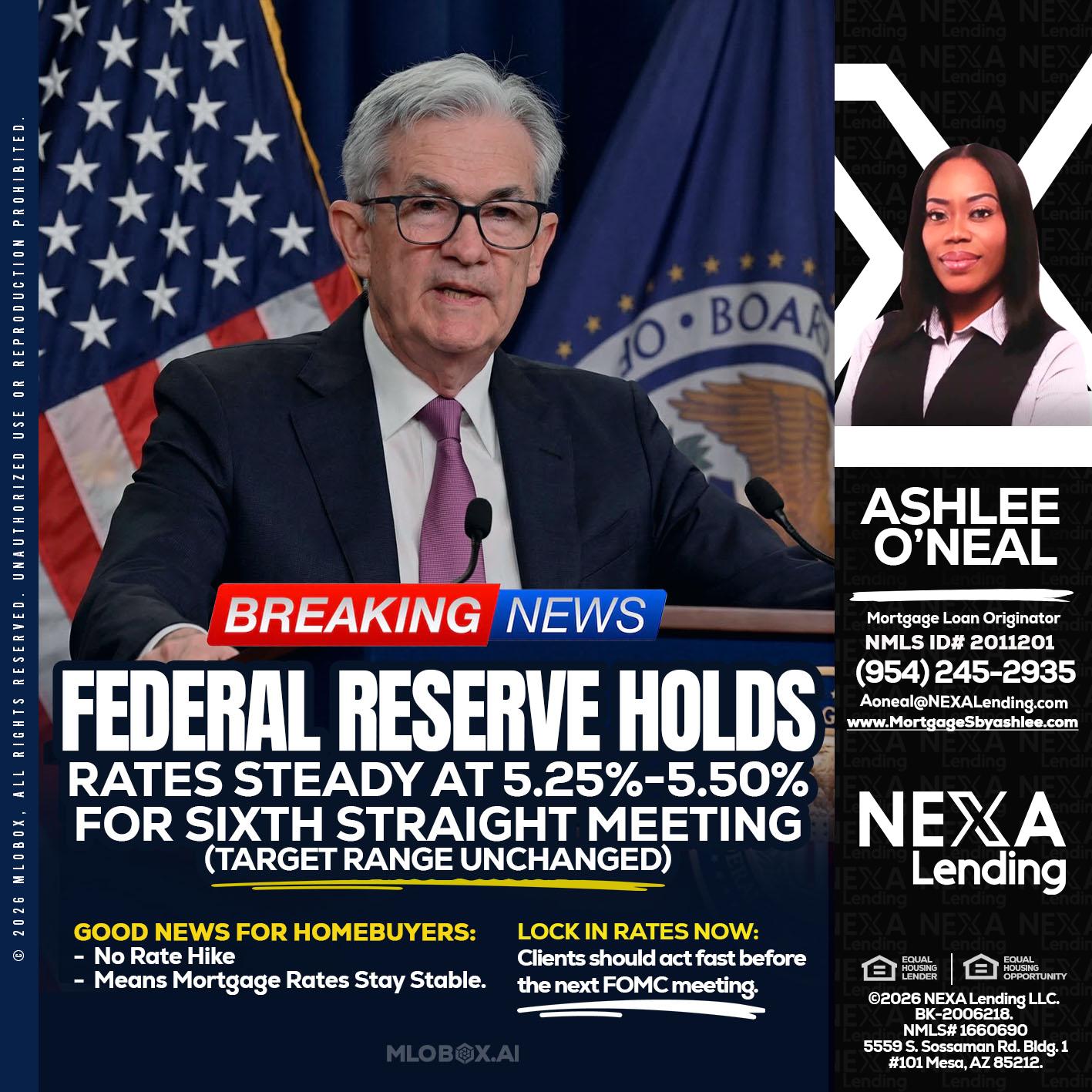 federal reserve - Ashlee O’Neal -Mortgage Loan Originator