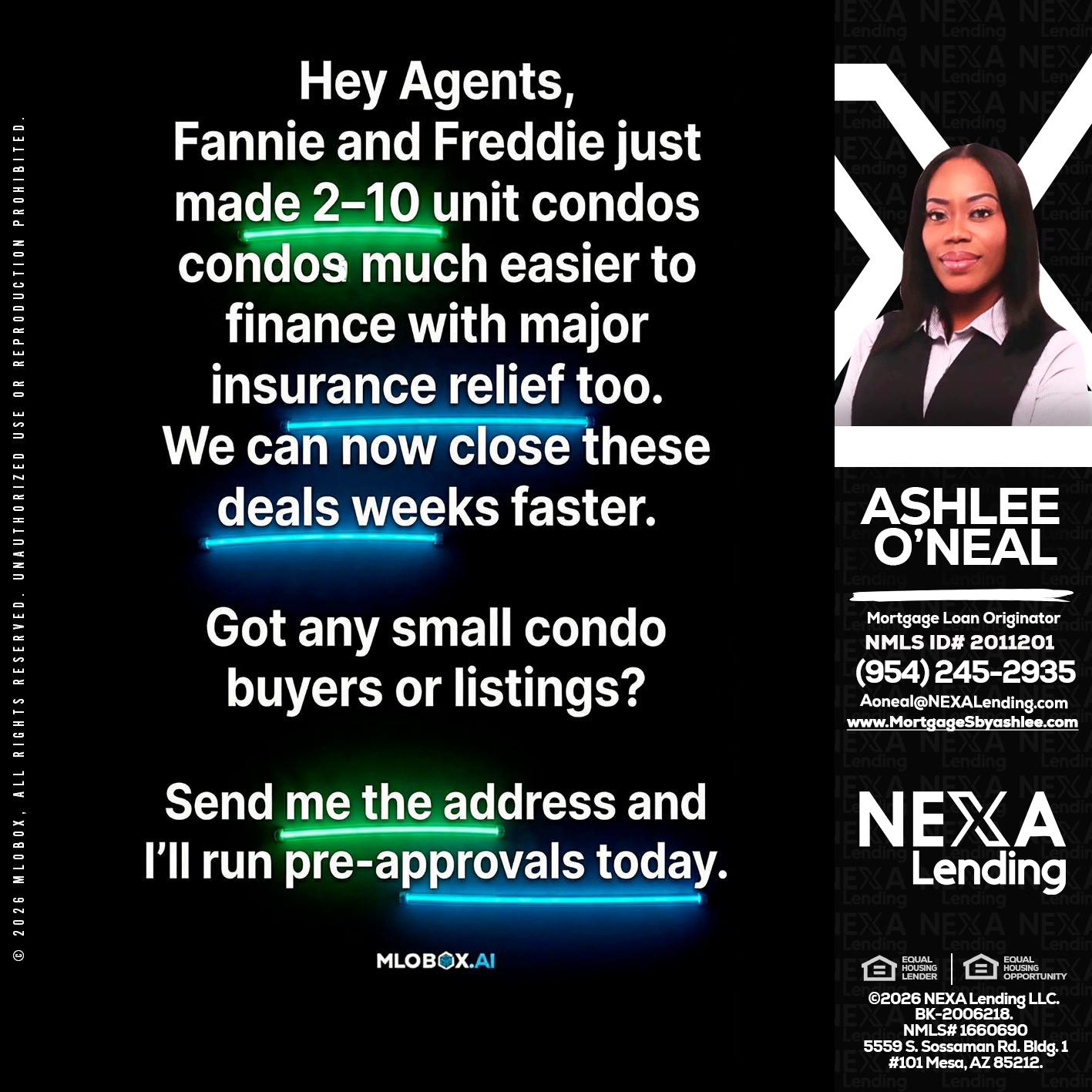HEY AGENTS - Ashlee O’Neal -Mortgage Loan Originator