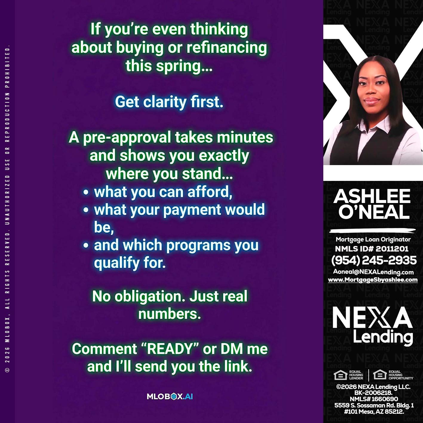 IF YOU THINKING - Ashlee O’Neal -Mortgage Loan Originator