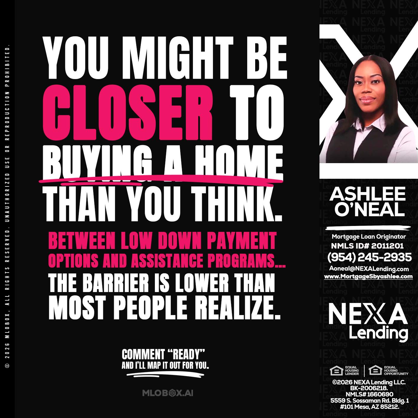 YOU MIGHT BE - Ashlee O’Neal -Mortgage Loan Originator