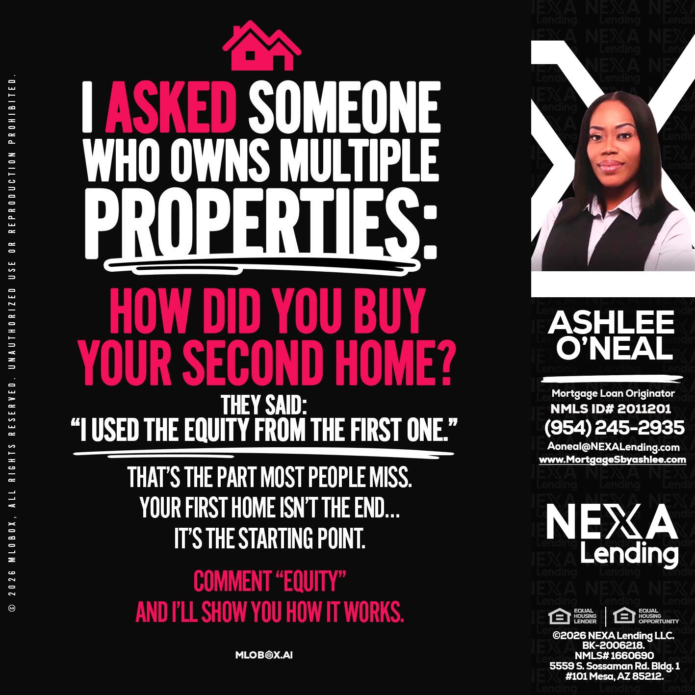 I ASKED SOMEONE - Ashlee O’Neal -Mortgage Loan Originator