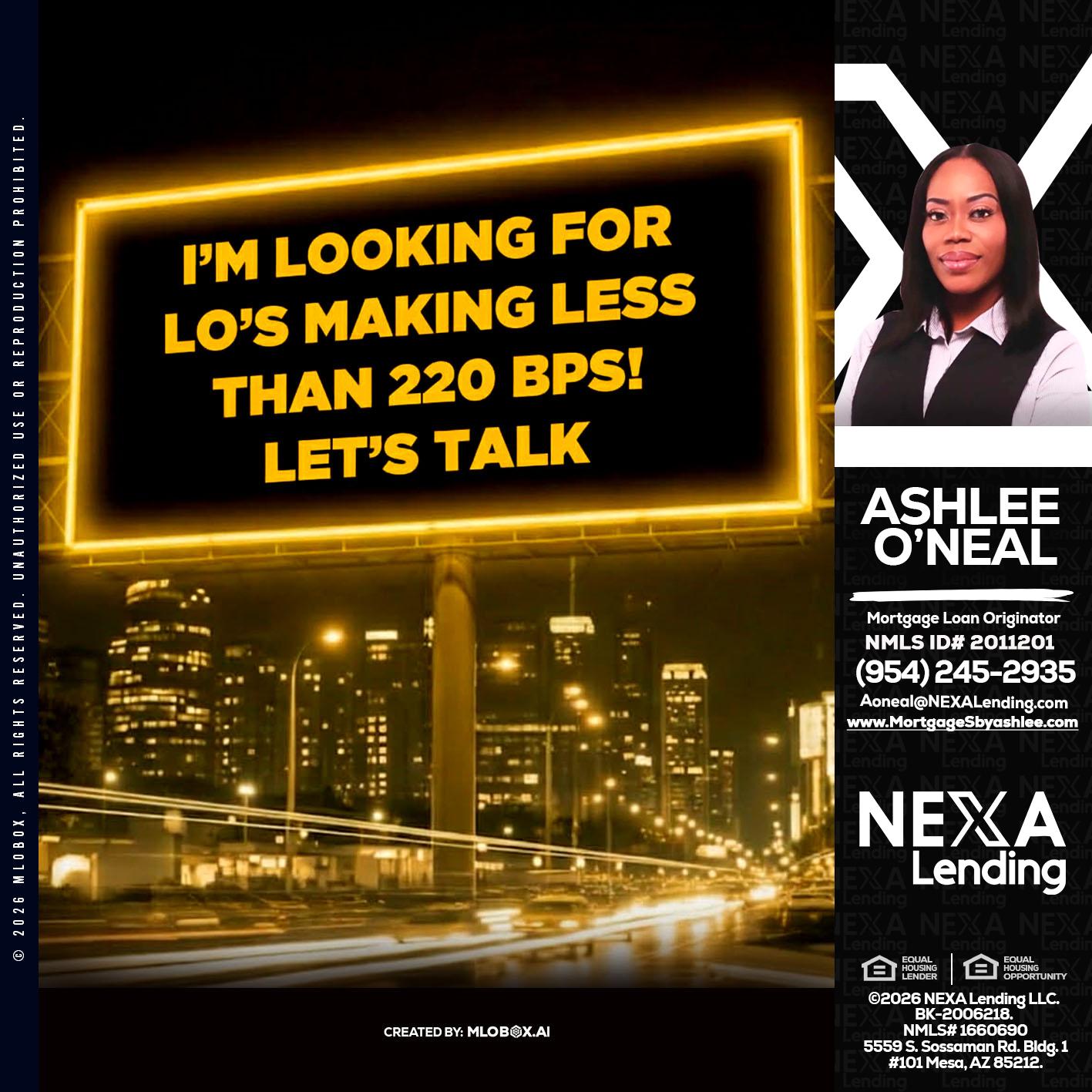 Looking for MLOs - Ashlee O’Neal -Mortgage Loan Originator
