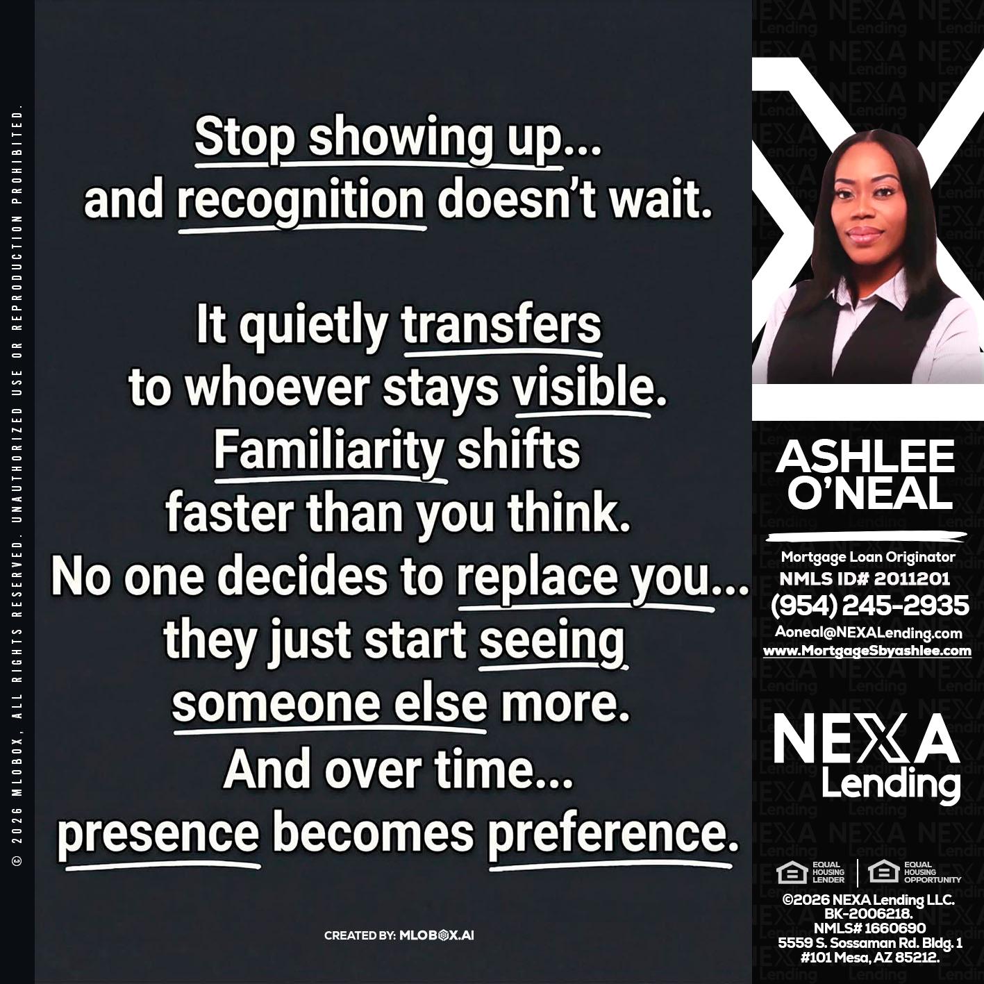 STOP SHOWING - Ashlee O’Neal -Mortgage Loan Originator