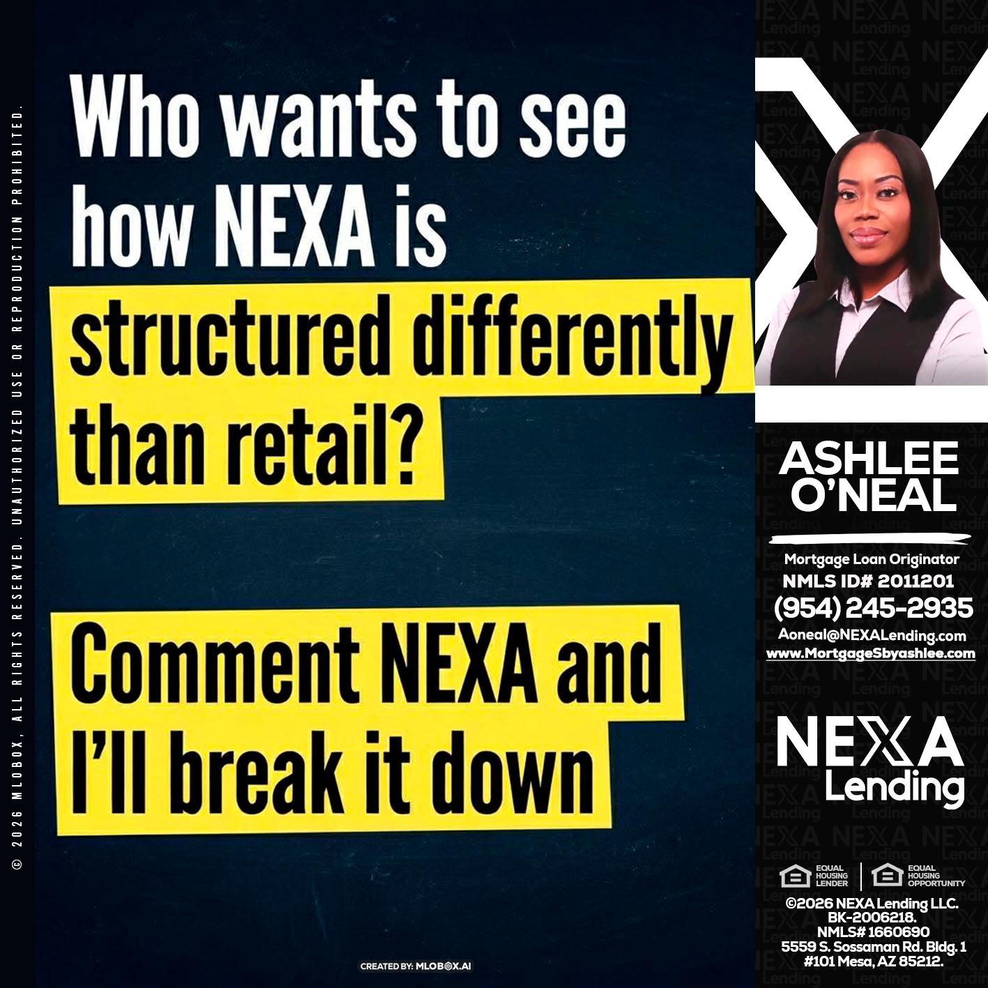 who want to see - Ashlee O’Neal -Mortgage Loan Originator