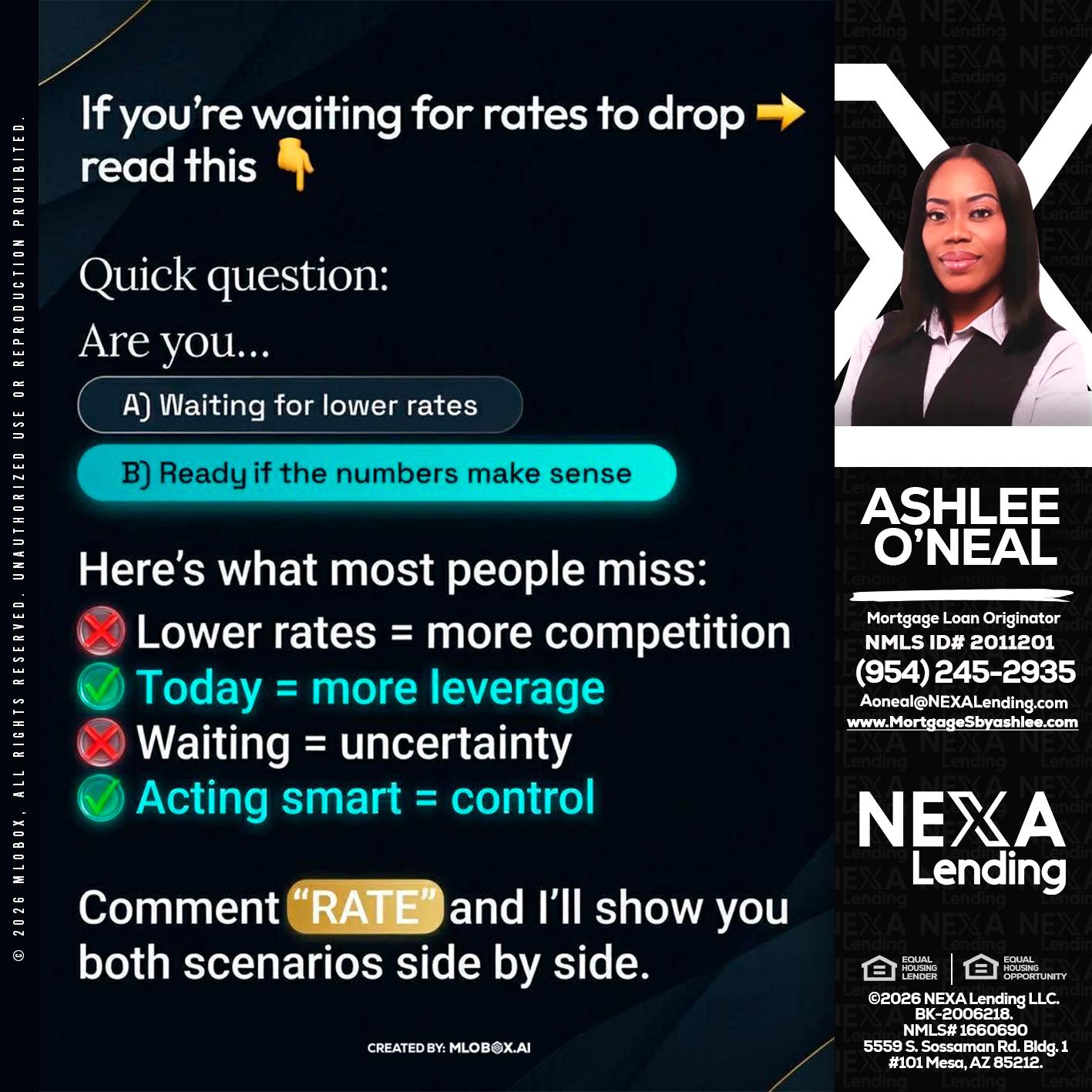IF YOU ARE - Ashlee O’Neal -Mortgage Loan Originator
