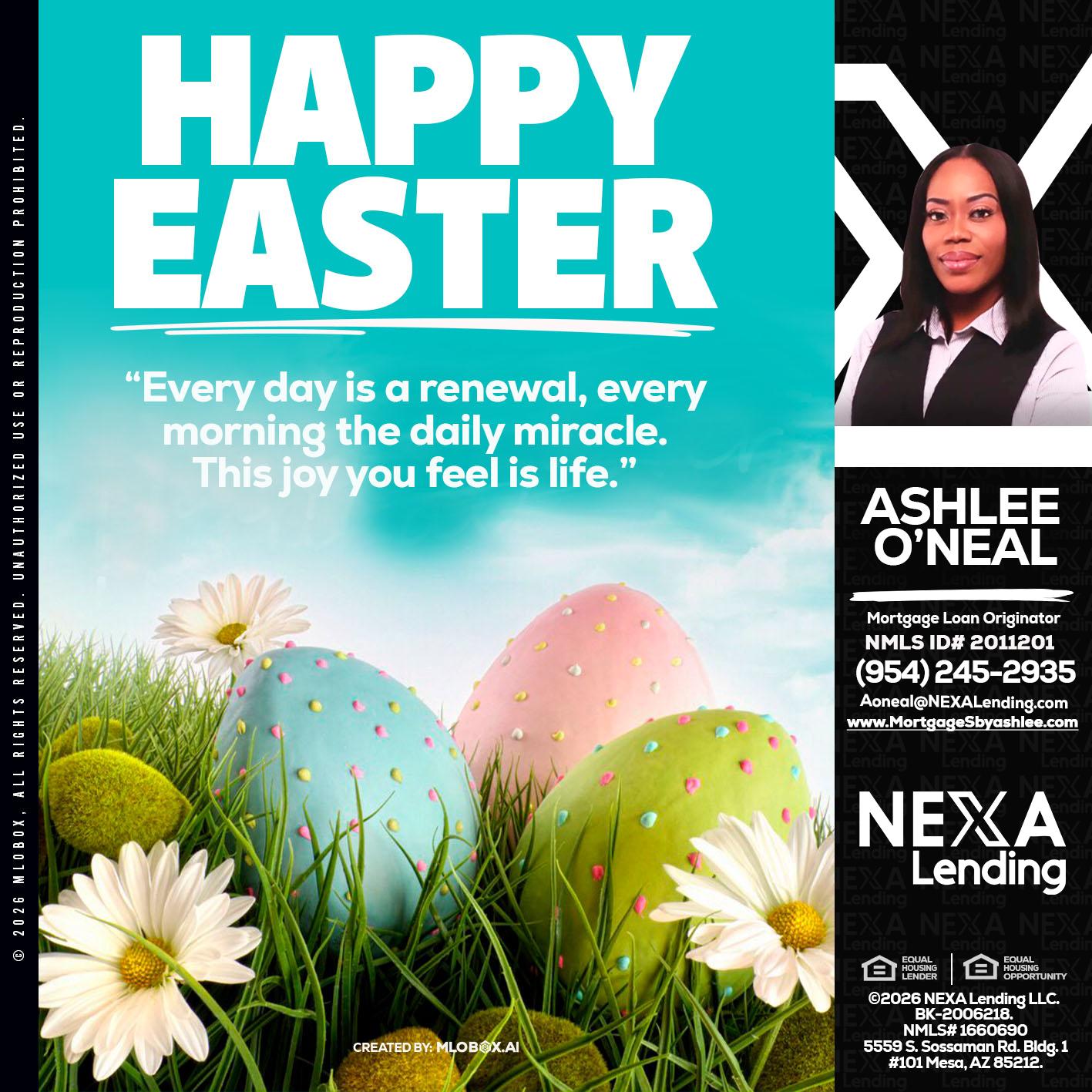happy easter - Ashlee O’Neal -Mortgage Loan Originator