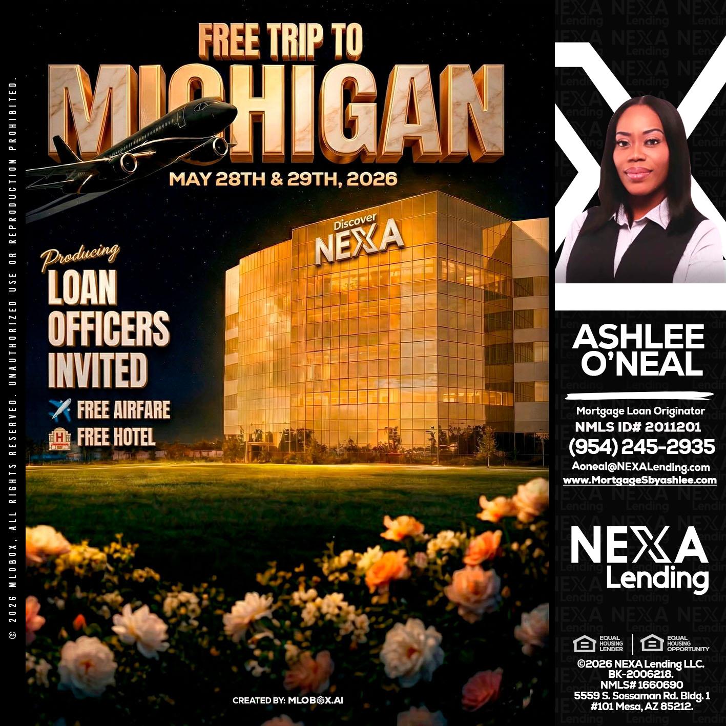 FREE TRIP TO MICHIGAN - Ashlee O’Neal -Mortgage Loan Originator