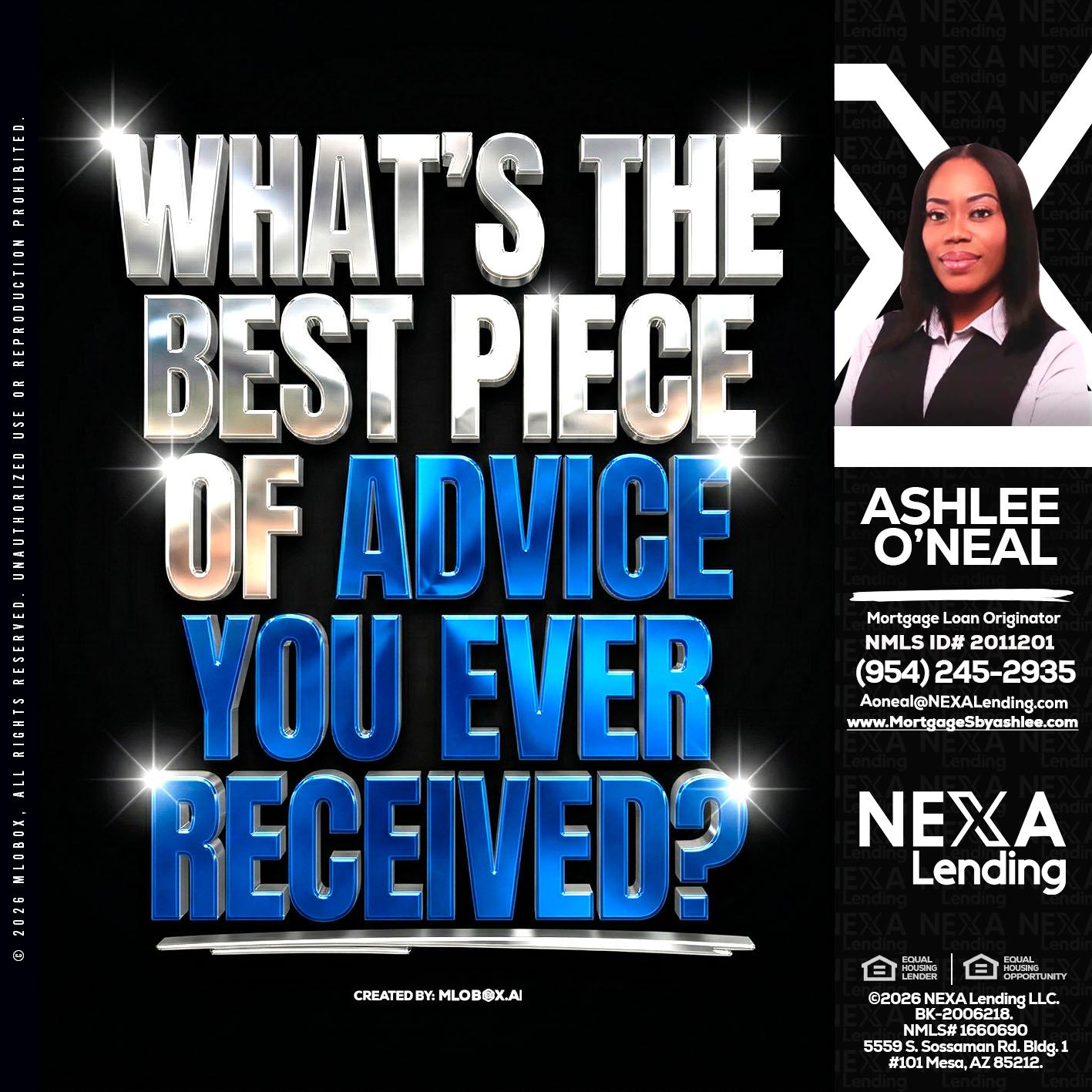 WHATS THE BEST - Ashlee O’Neal -Mortgage Loan Originator