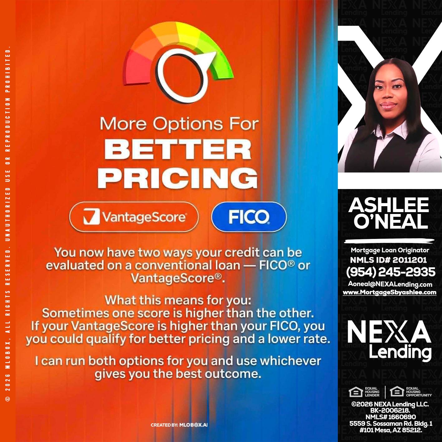 BETTER PRICING - Ashlee O’Neal -Mortgage Loan Originator