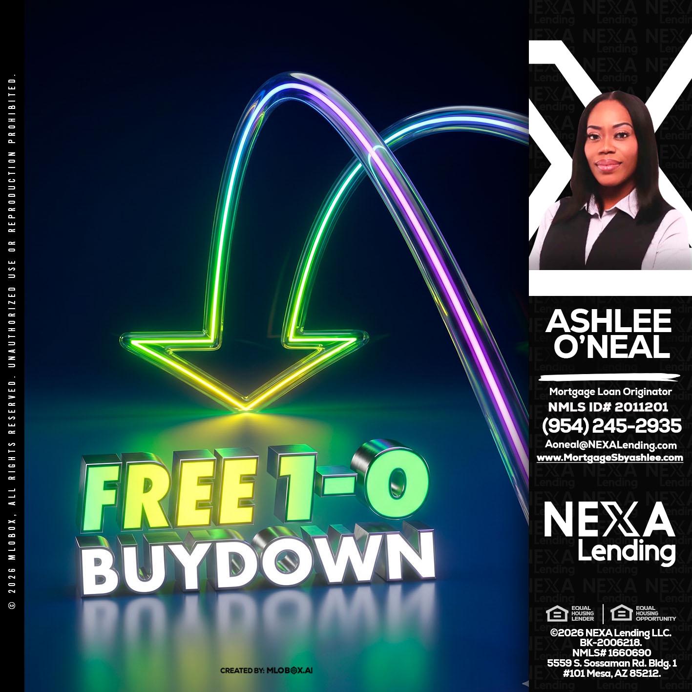 FREE 1-0 BUYDOWN - Ashlee O’Neal -Mortgage Loan Originator