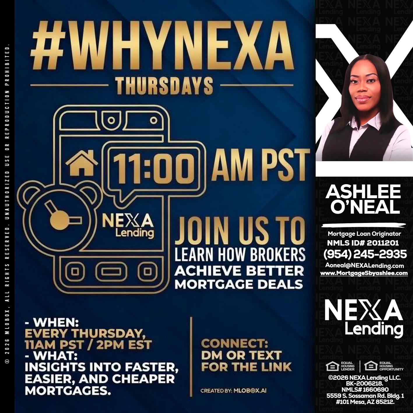 WHY NEXA THURDAYS - Ashlee O’Neal -Mortgage Loan Originator