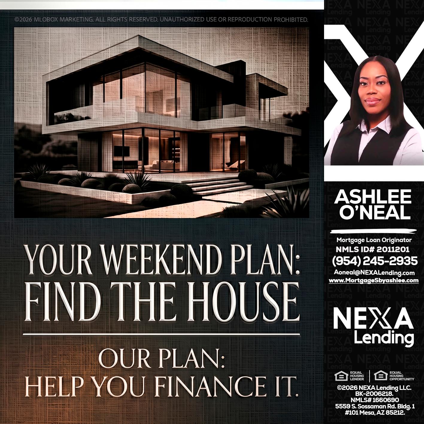 YOUR WEEKEND PLAN - Ashlee O’Neal -Mortgage Loan Originator