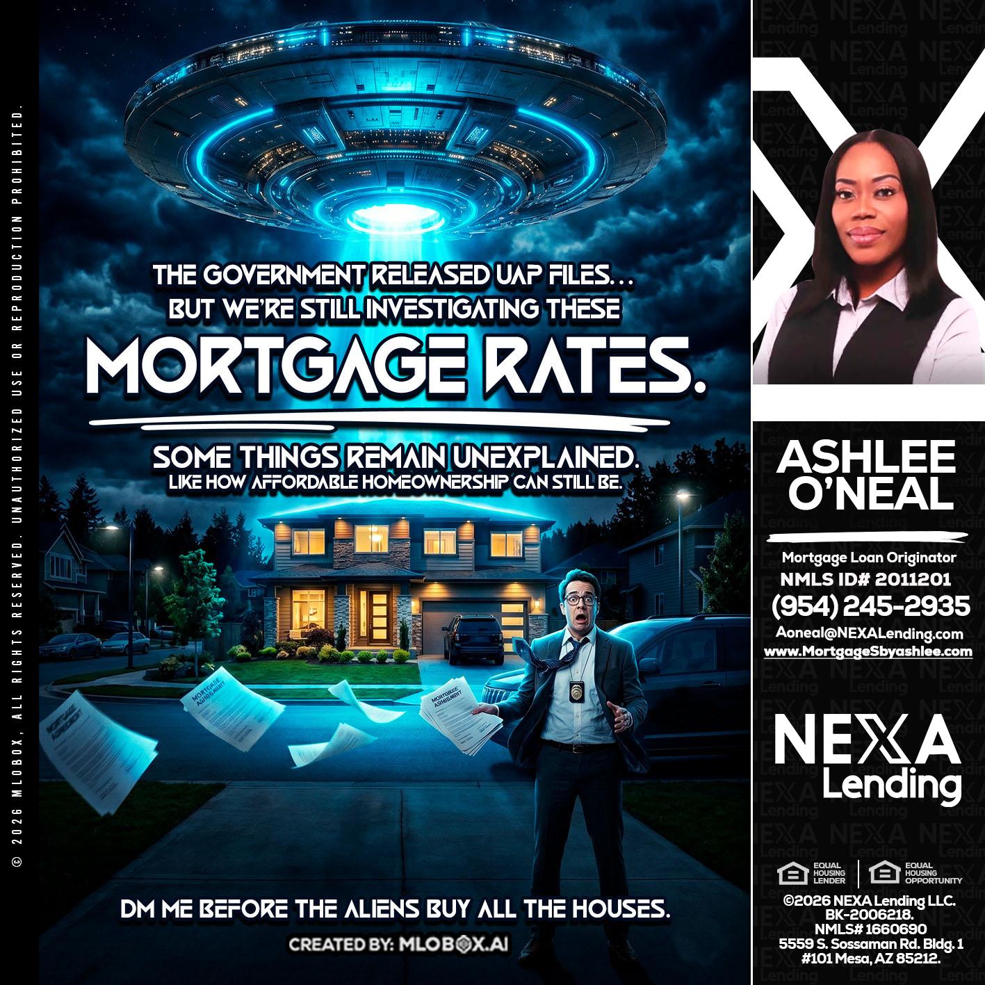 MORTGAGE RATES - Ashlee O’Neal -Mortgage Loan Originator