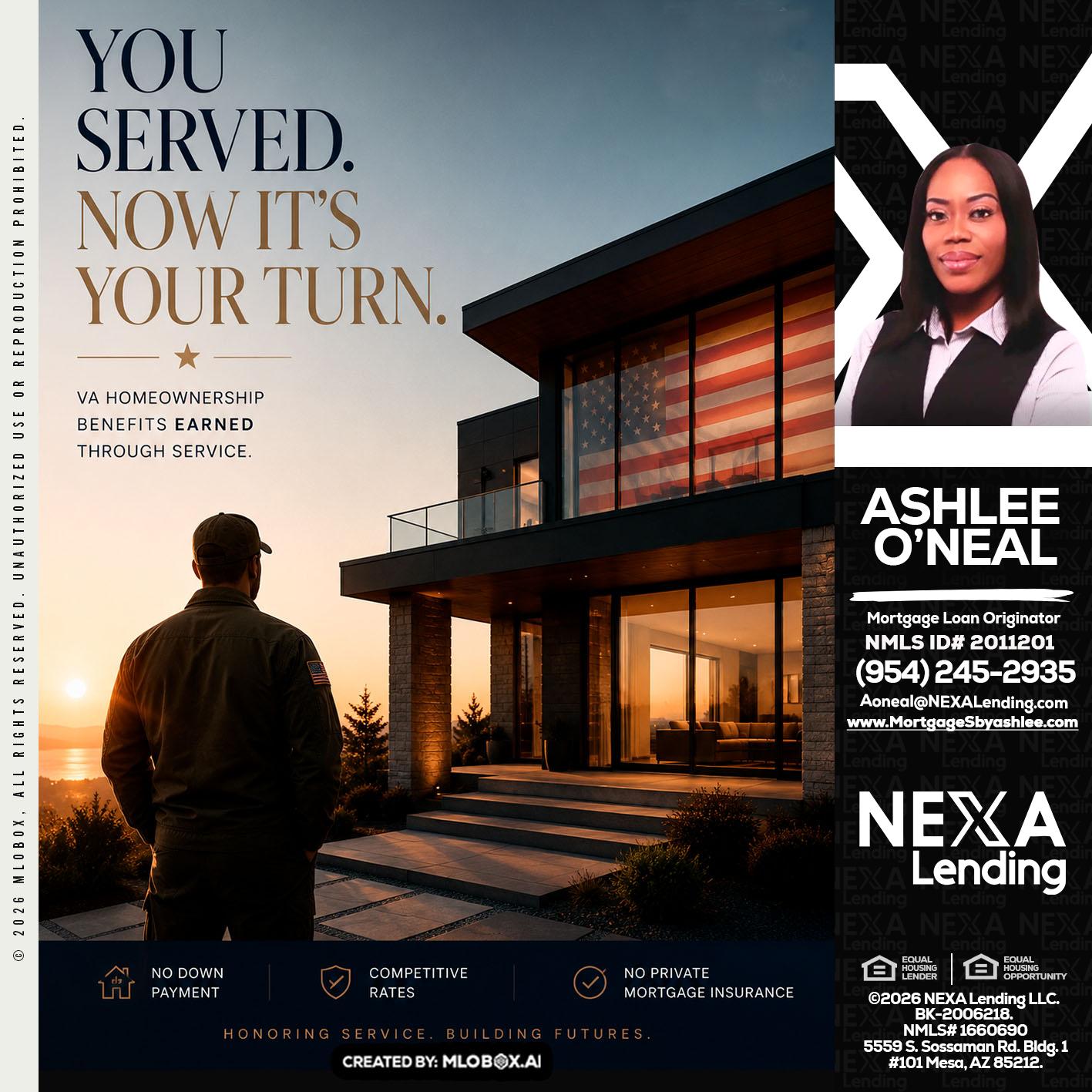 YOU SERVED - Ashlee O’Neal -Mortgage Loan Originator