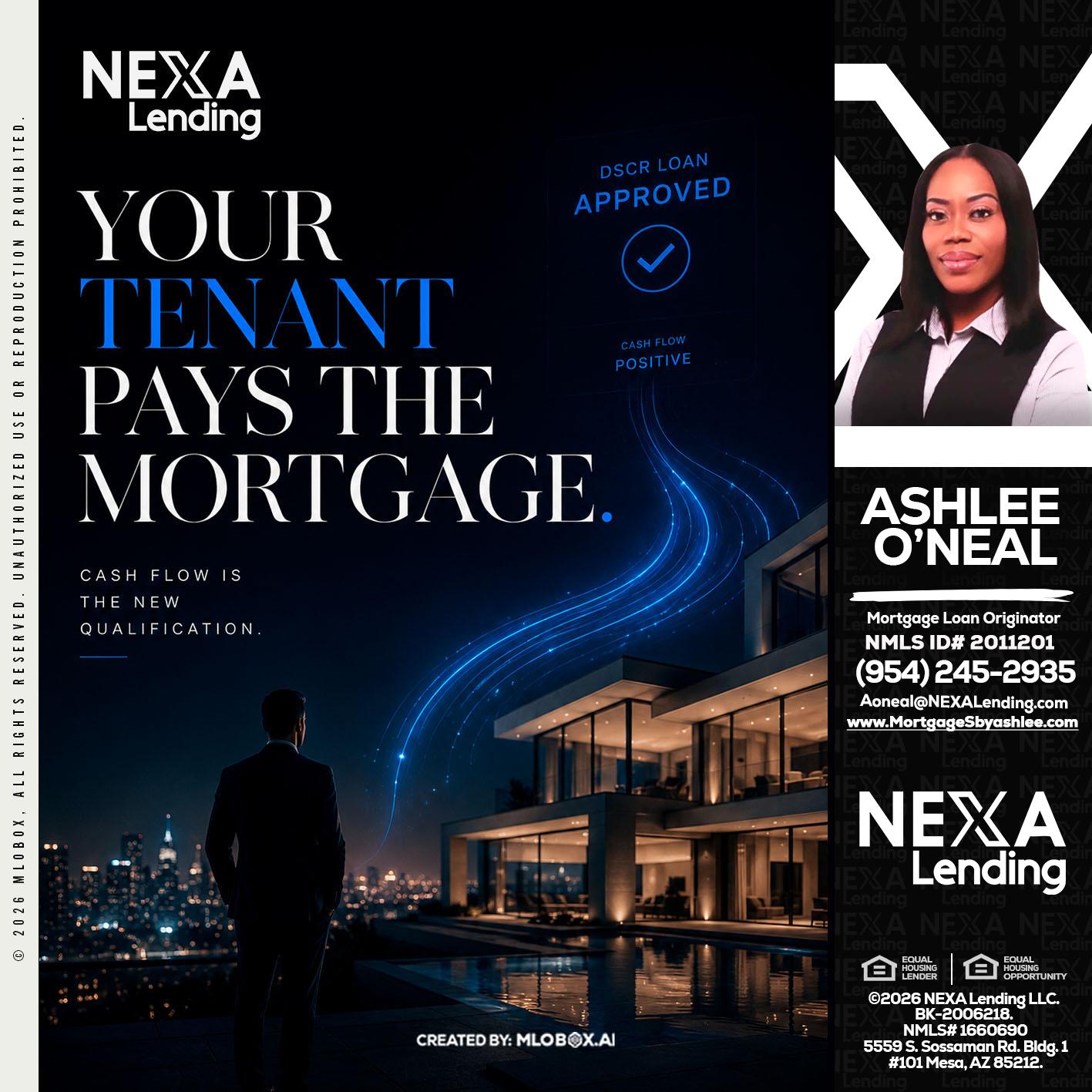 DSCR LOANS - Ashlee O’Neal -Mortgage Loan Originator