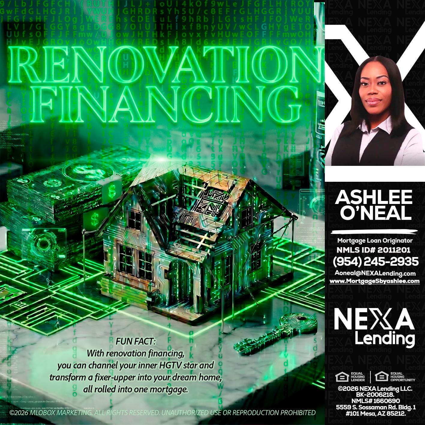 RENOVATION FINANCING - Ashlee O’Neal -Mortgage Loan Originator