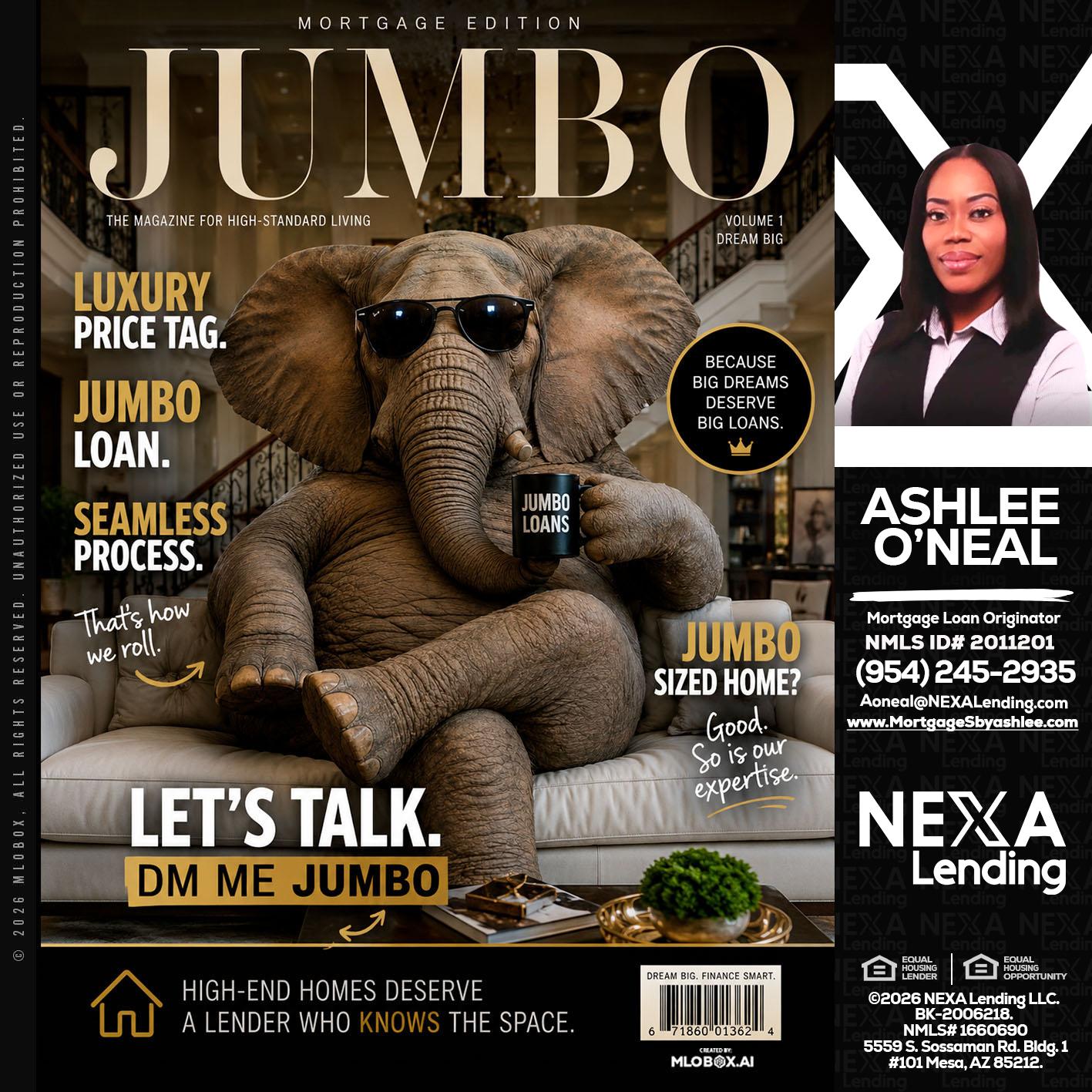 JUMBO LOANS - Ashlee O’Neal -Mortgage Loan Originator