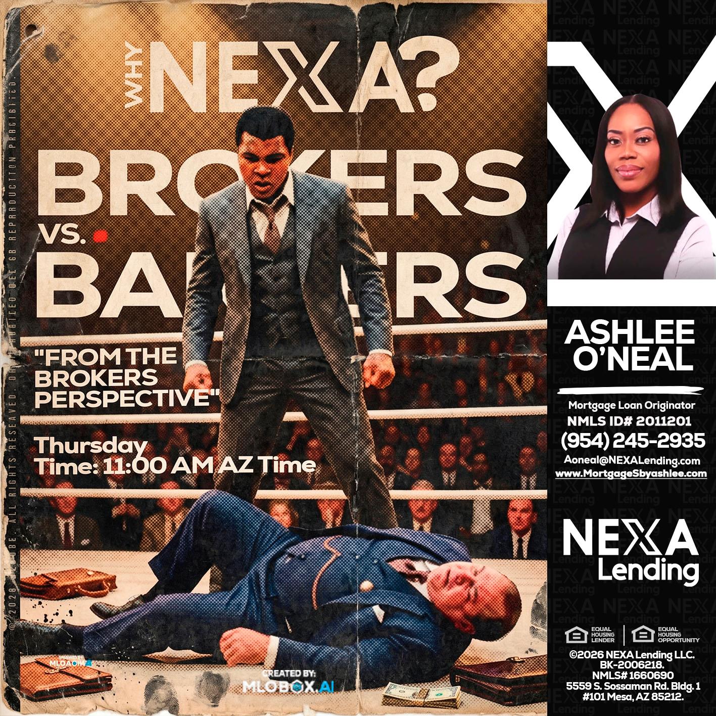 BANKER VS BROKERS - Ashlee O’Neal -Mortgage Loan Originator