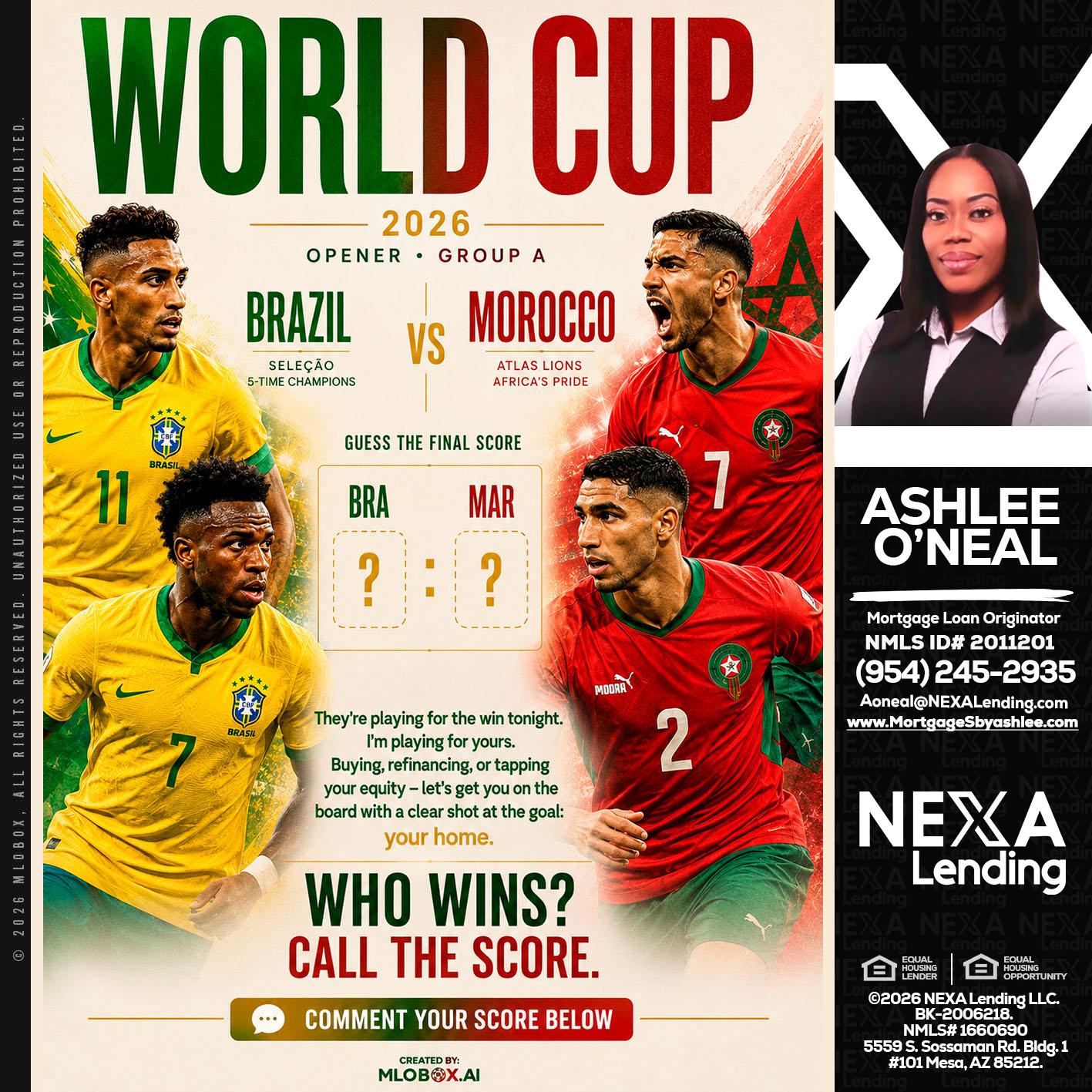 WORLD CUP - Ashlee O’Neal -Mortgage Loan Originator