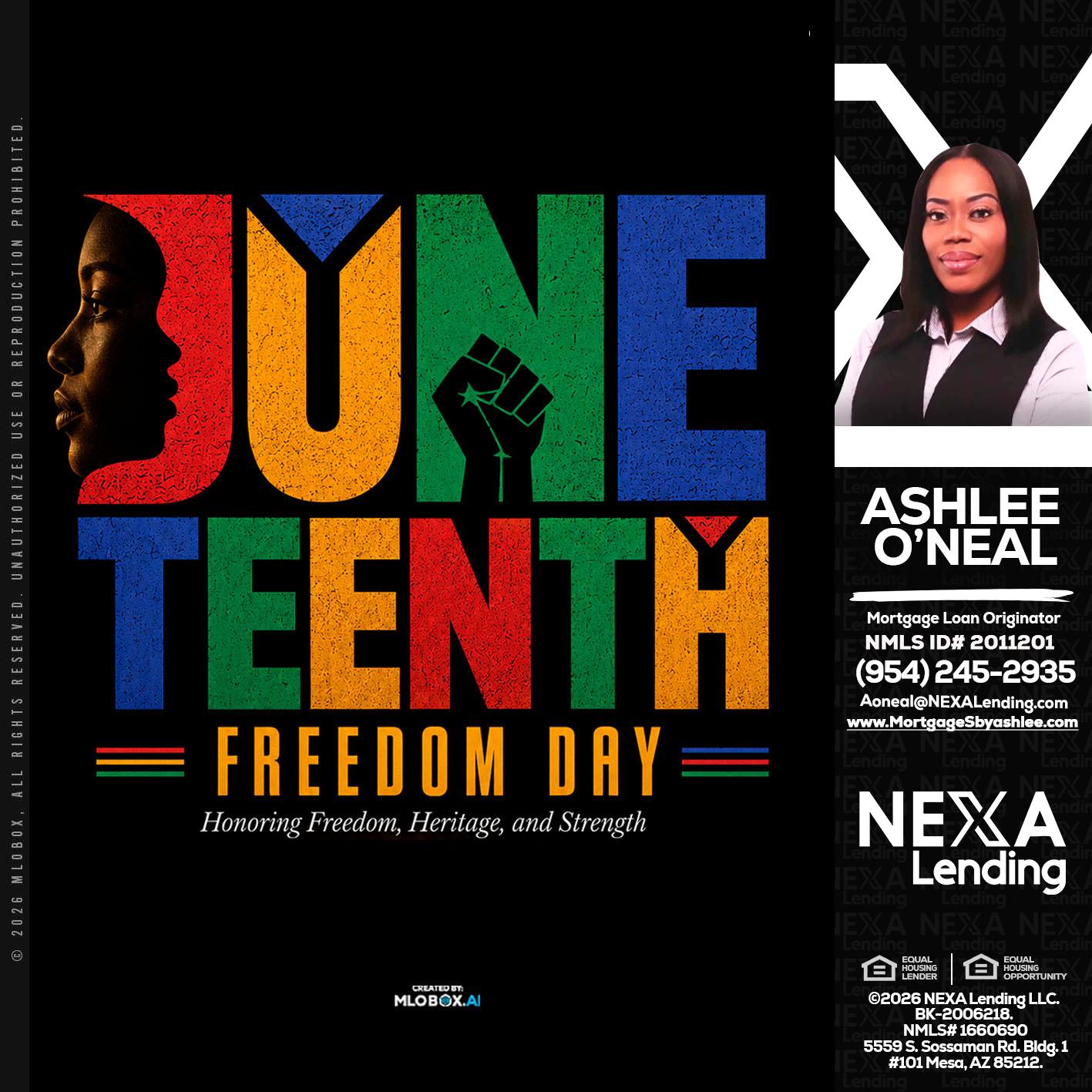 Juneteenth - Ashlee O’Neal -Mortgage Loan Originator