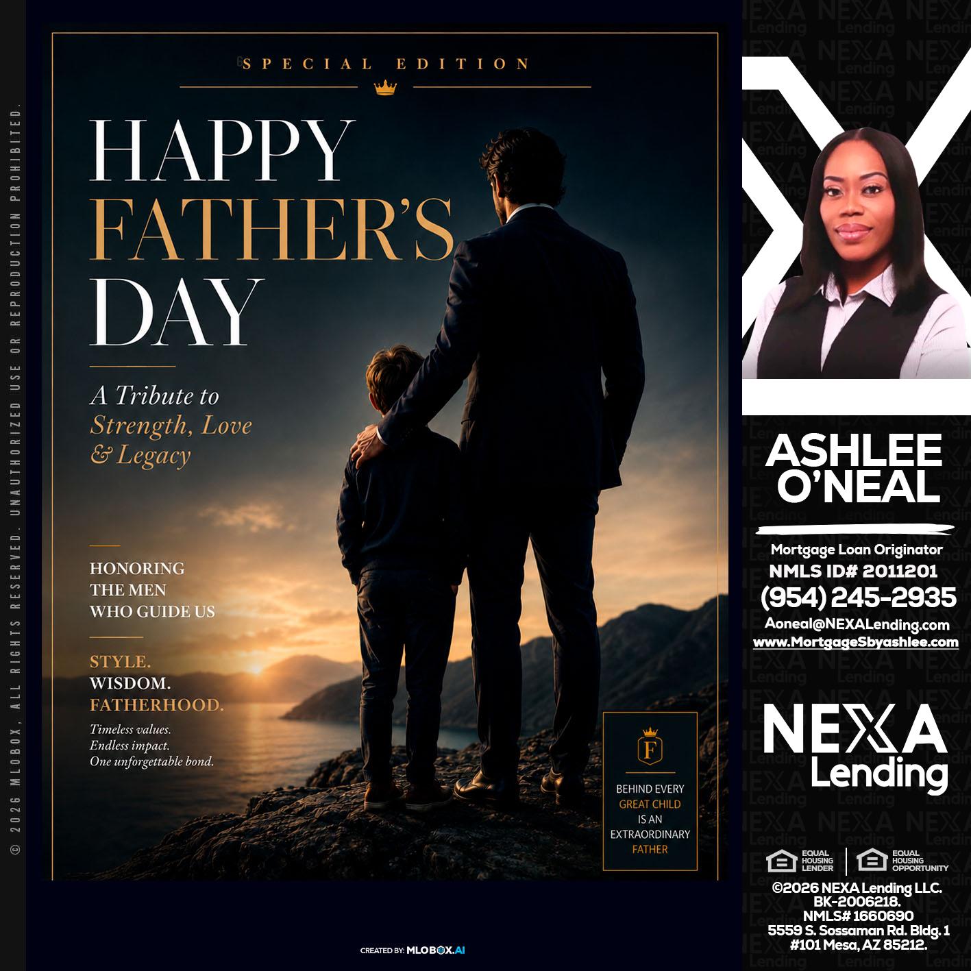 HAPPY FATHERS DAY - Ashlee O’Neal -Mortgage Loan Originator