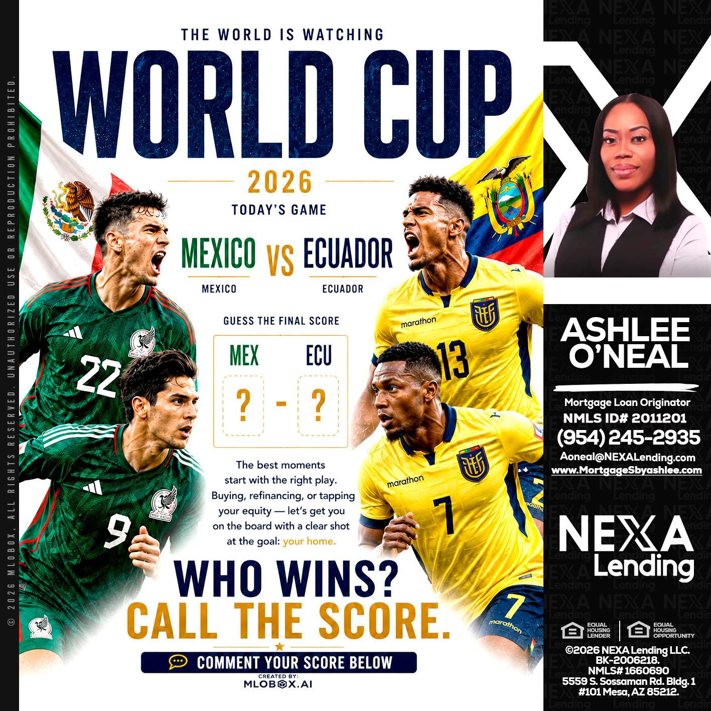 WORLD CUP 2026 - Ashlee O’Neal -Mortgage Loan Originator