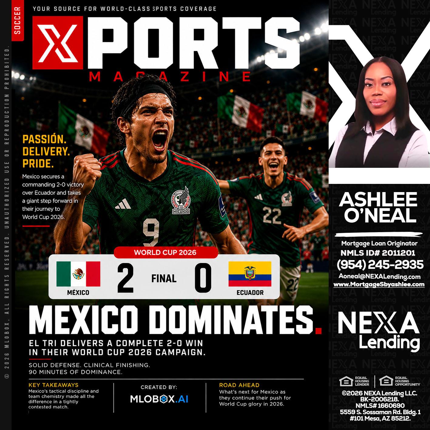 XPORTS MEX 2-0 ECUADOR - Ashlee O’Neal -Mortgage Loan Originator